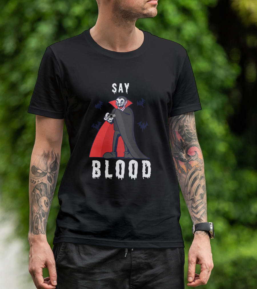 Say Blood Vampire Holding Camera T-Shirt