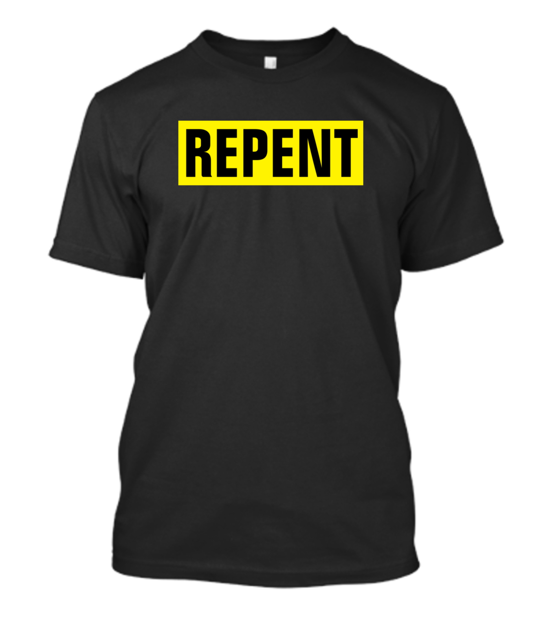 Repent Bold Christian Quotes T-Shirt