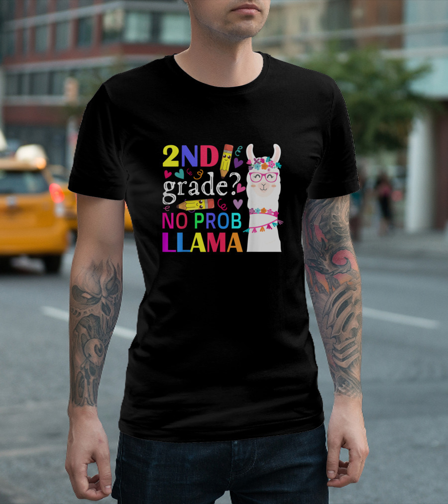 2nd Grade No Prob Llama Teacher Student First Day Colorful Pencil Hearts T-Shirt
