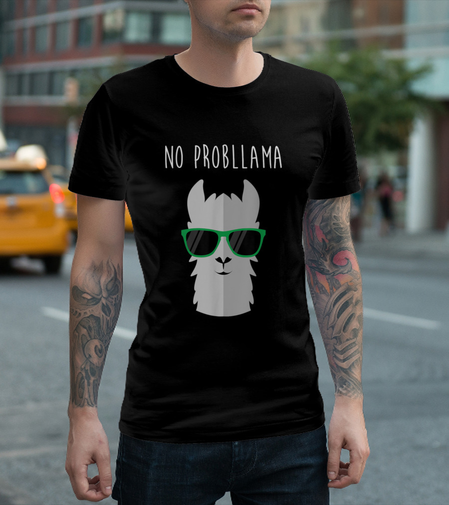 No Probllama Funny Llama Lover With Sunglasses T-Shirt