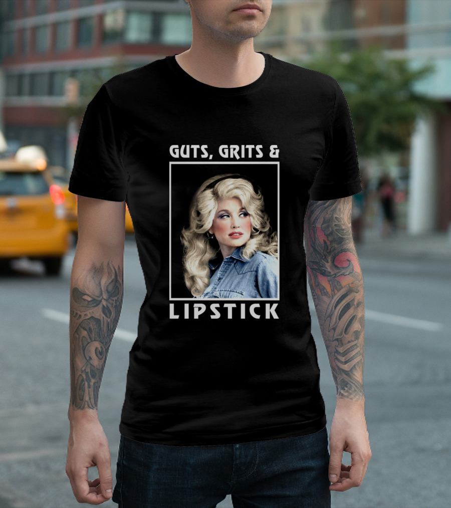 Guts Grits Lipstick Dolly Parton Fans T-Shirt