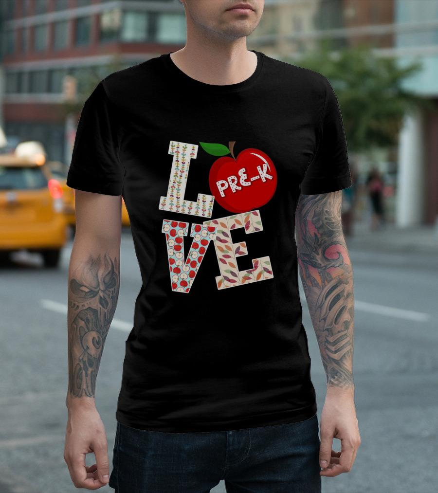 Love Pre K Apple Theme Teacher T-Shirt