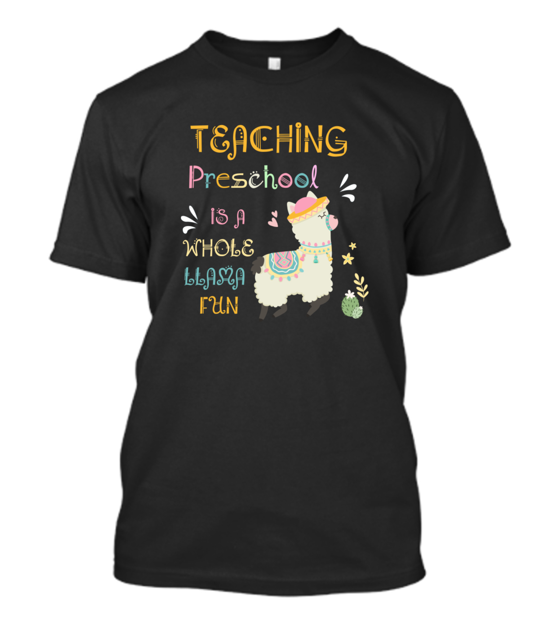 Teaching Preschool Is A Whole Llama Fun T-Shirt