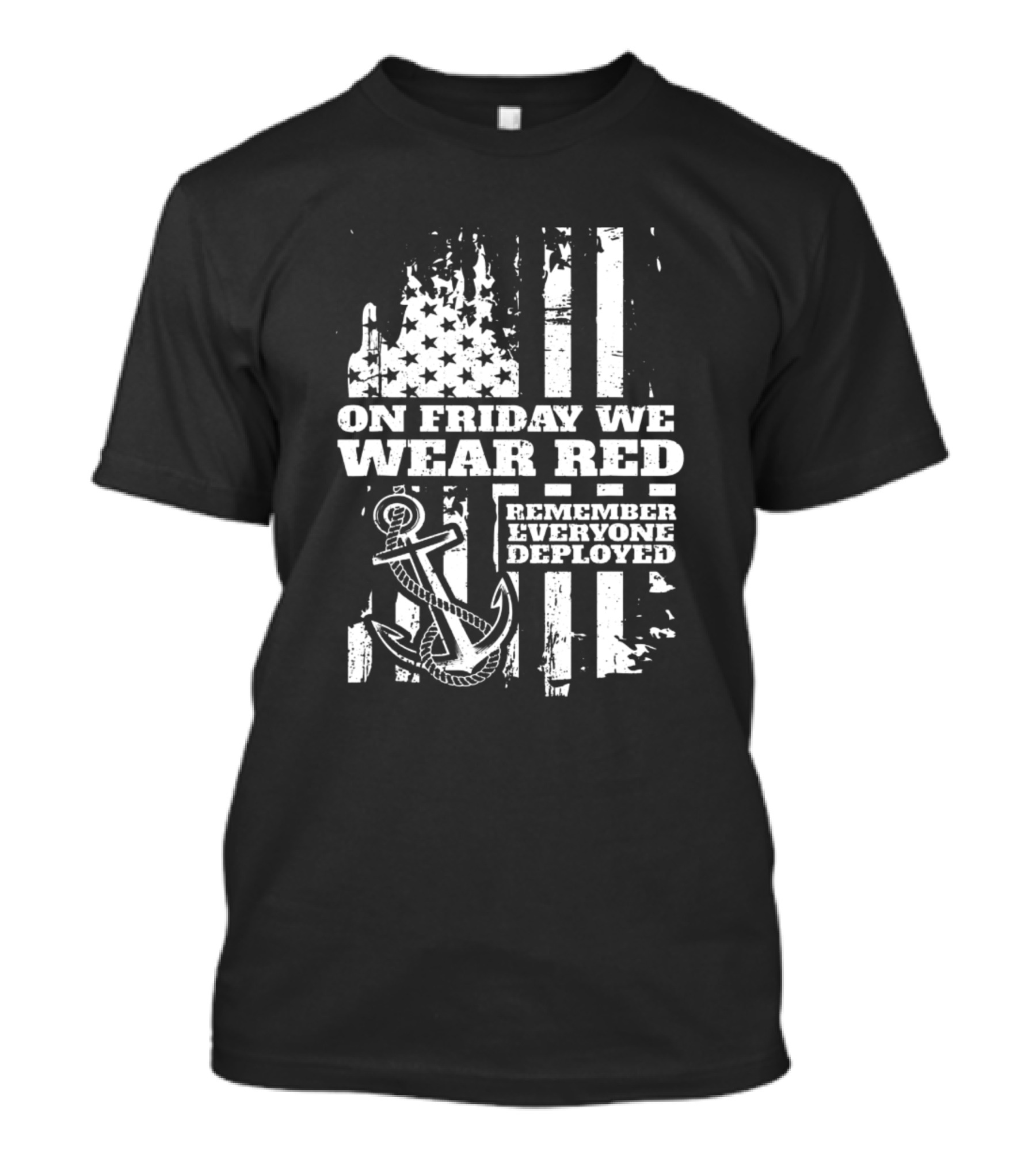 On Friday We Wear Red Remember Everyone Deployed Navy Veteran T-Shirt