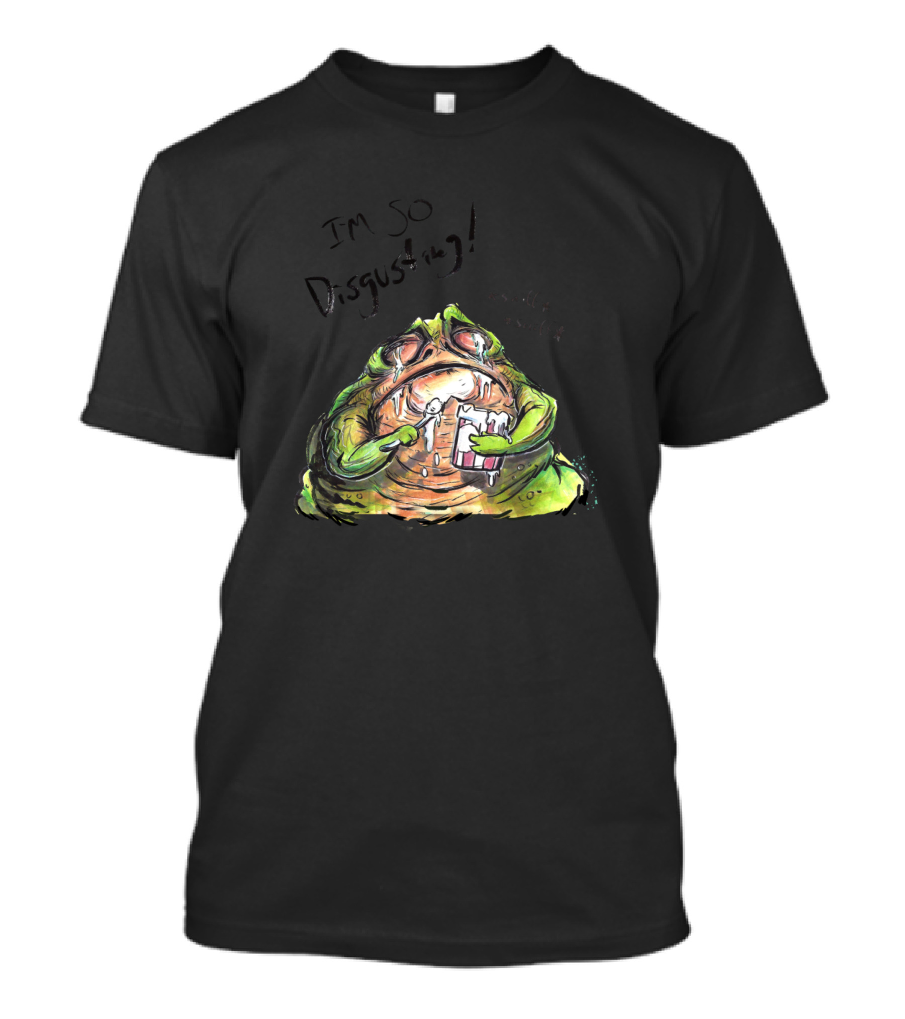 I'm So Disgusting Jabba Eating Ice Cream T-Shirt