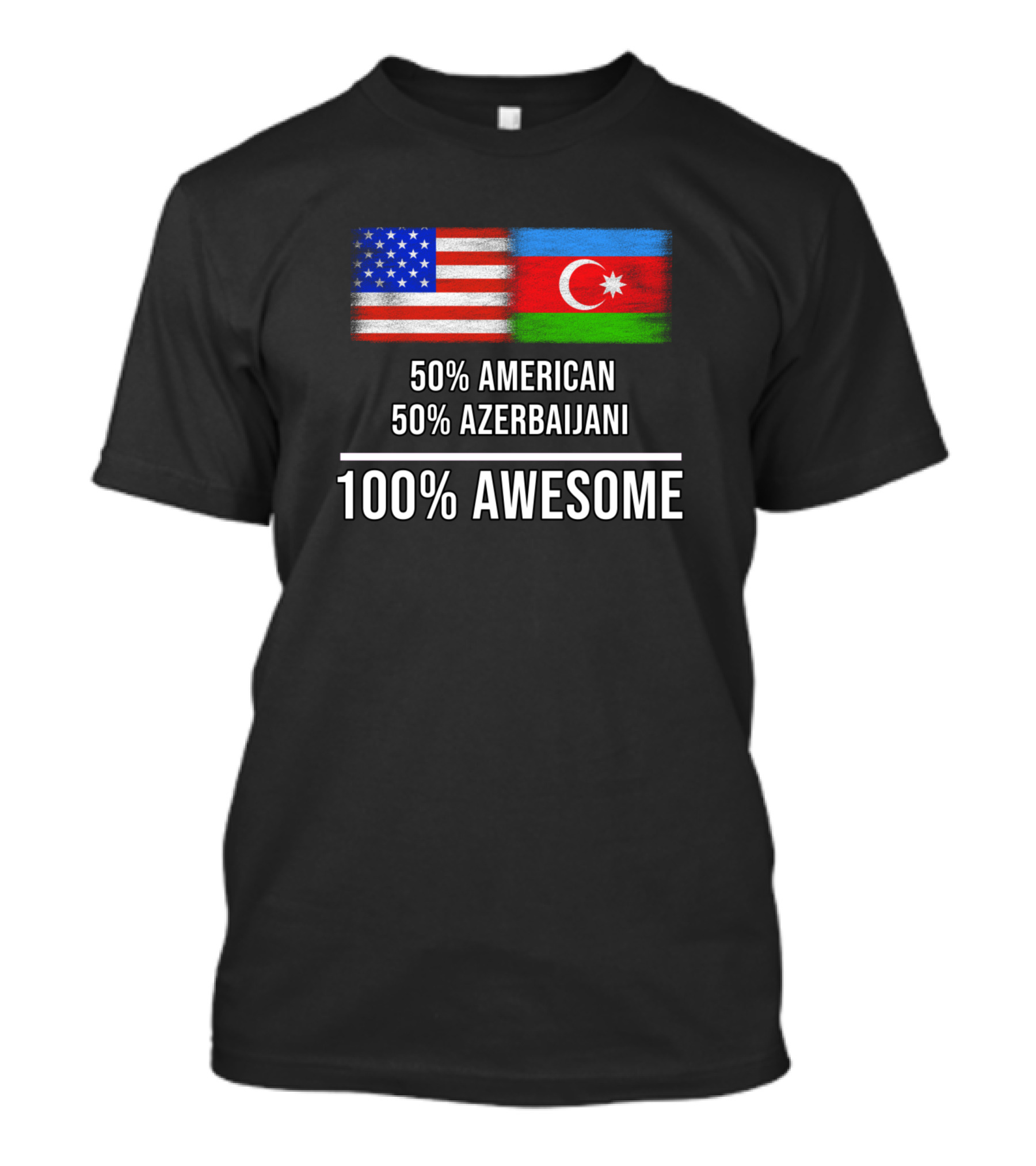 50 American 50 Azerbaijani 100 Awesome Flags T-Shirt