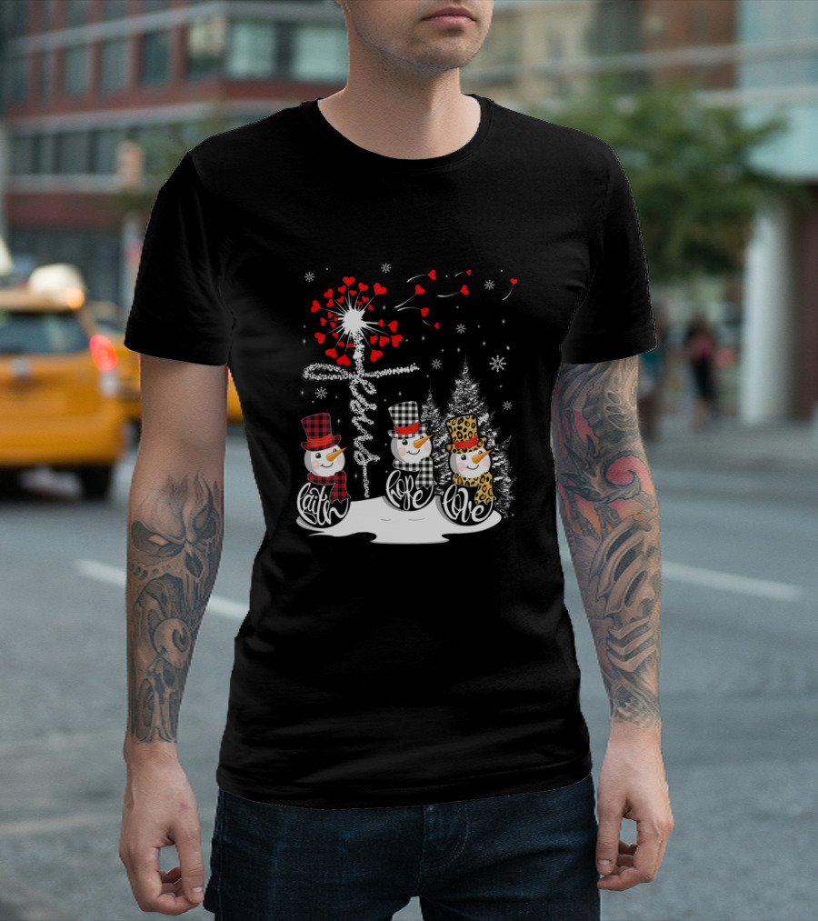 Faith Hope Love Snowman Jesus Xmas Tree Christian Hearts T-Shirt