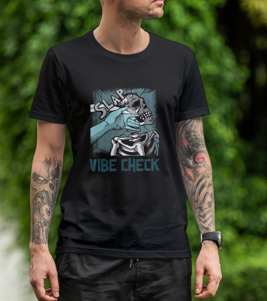 Slap Skeleton Vibe Check Funny Meme T-Shirt