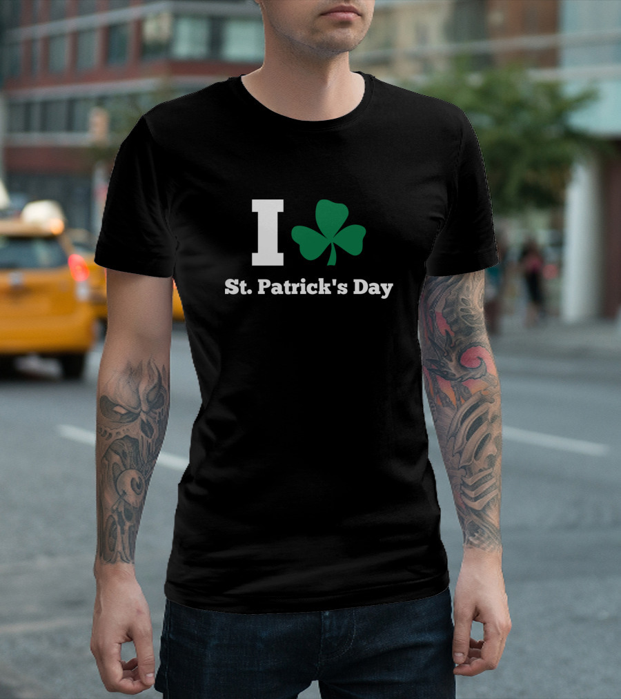 I Love St. Patrick's Day Shamrock T-Shirt