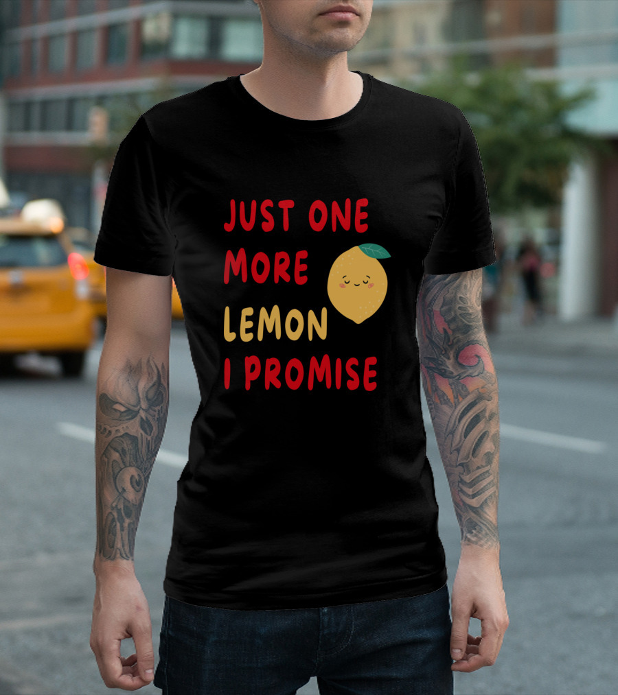 Just One More Lemon I Promise Cute Kawaii Yellow Fruit With Leaf Smile T-Shirt