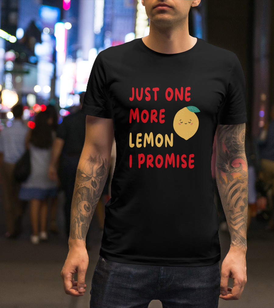 Just One More Lemon I Promise Cute Kawaii Yellow Fruit With Leaf Smile T-Shirt