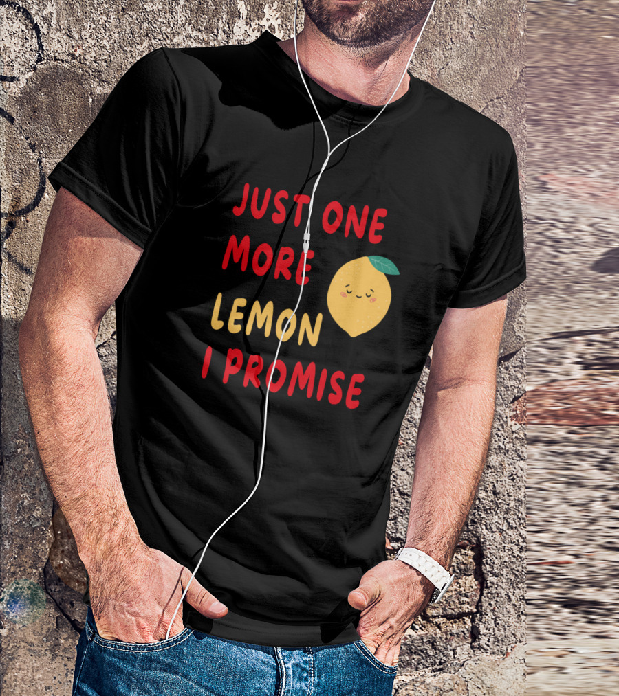 Just One More Lemon I Promise Cute Kawaii Yellow Fruit With Leaf Smile T-Shirt