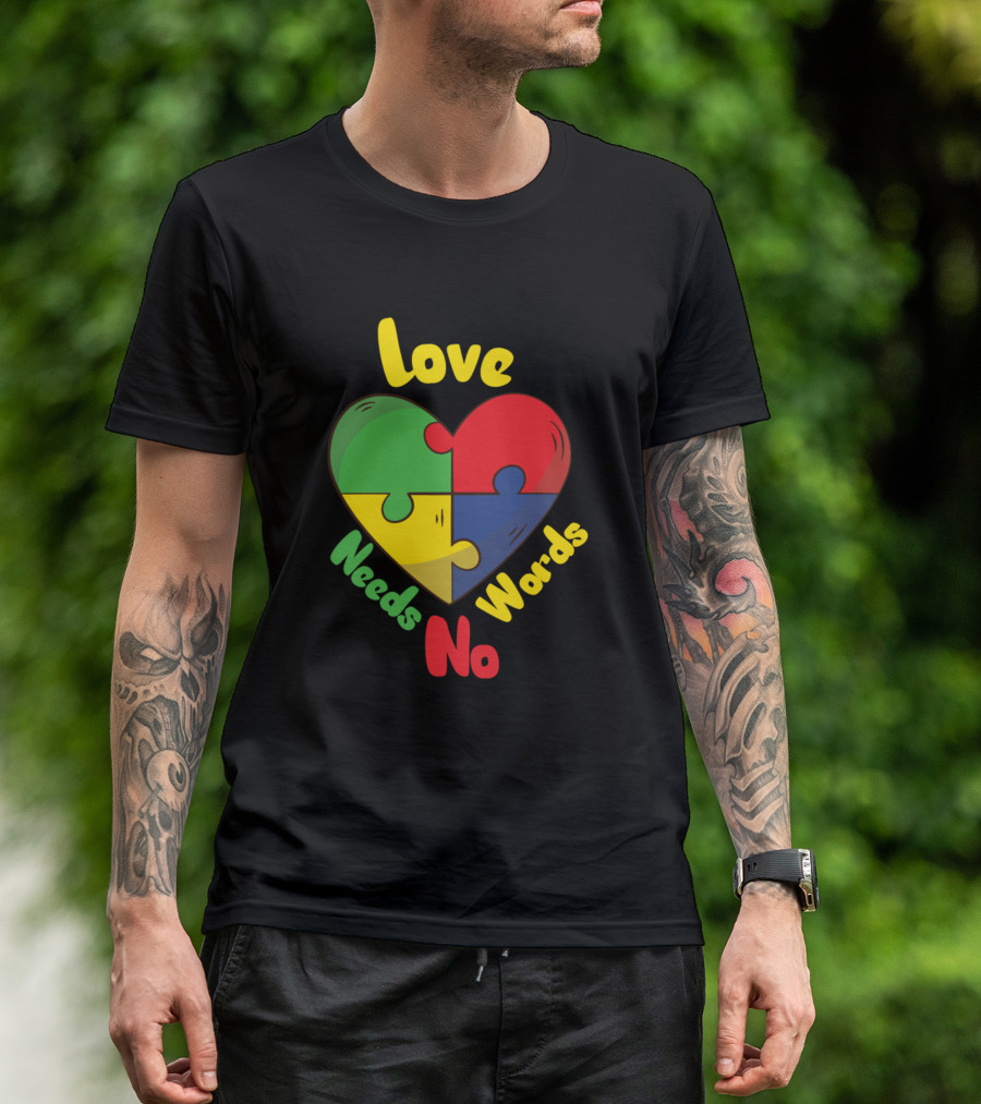 Love Needs No Words Colorful Puzzle Heart T-Shirt