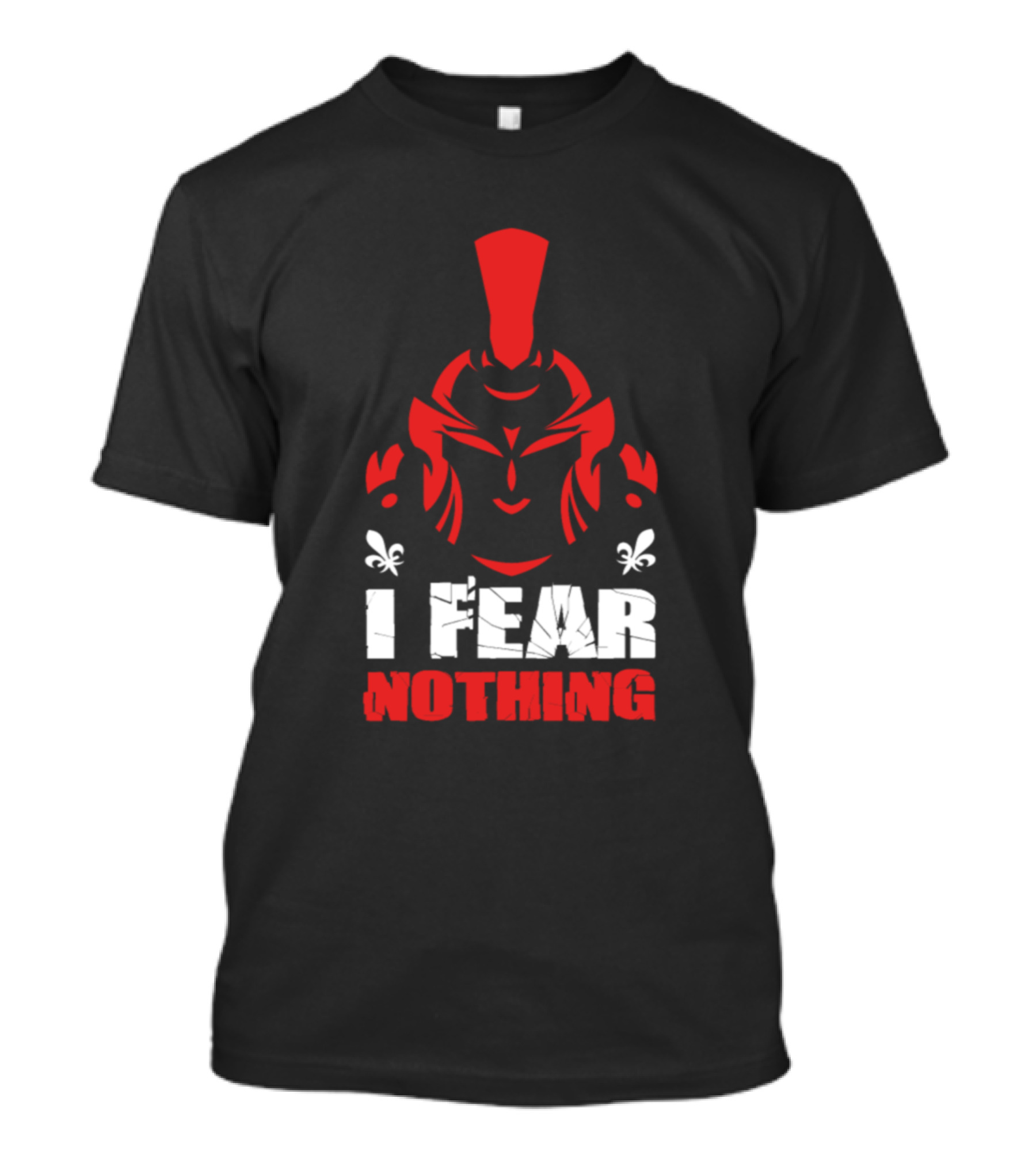 I Fear Nothing Warrior Samurai Fleur-de-lis T-Shirt