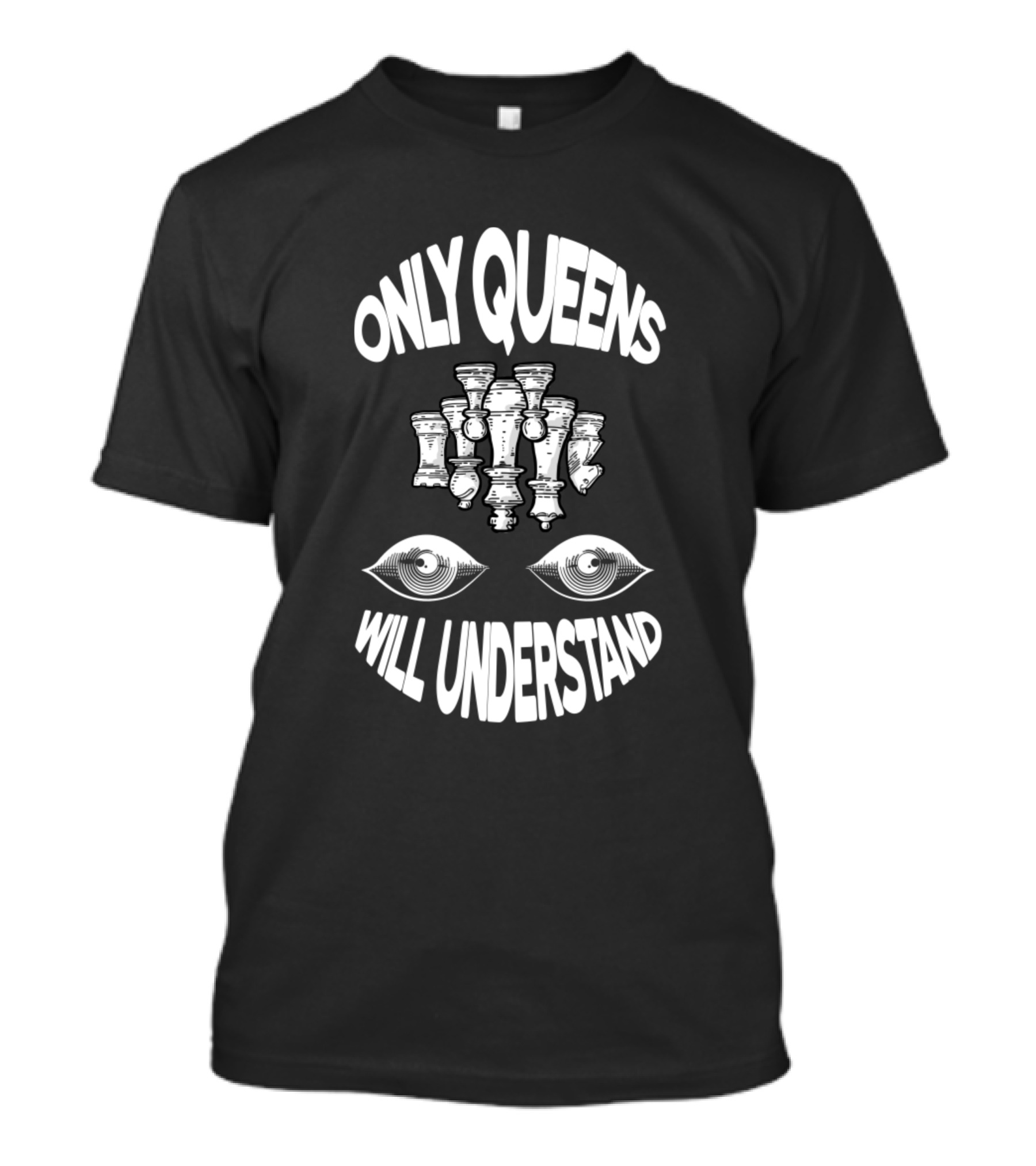 Only Queens Will Understand Chess Enthusiasm T-Shirt