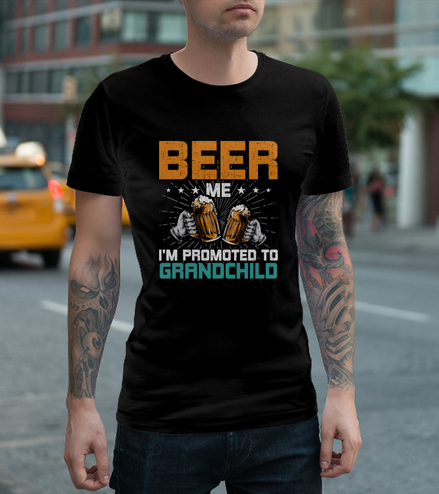 Beer Me I'm Promoted To Grandchild Cheers Two Beer Mugs T-Shirt