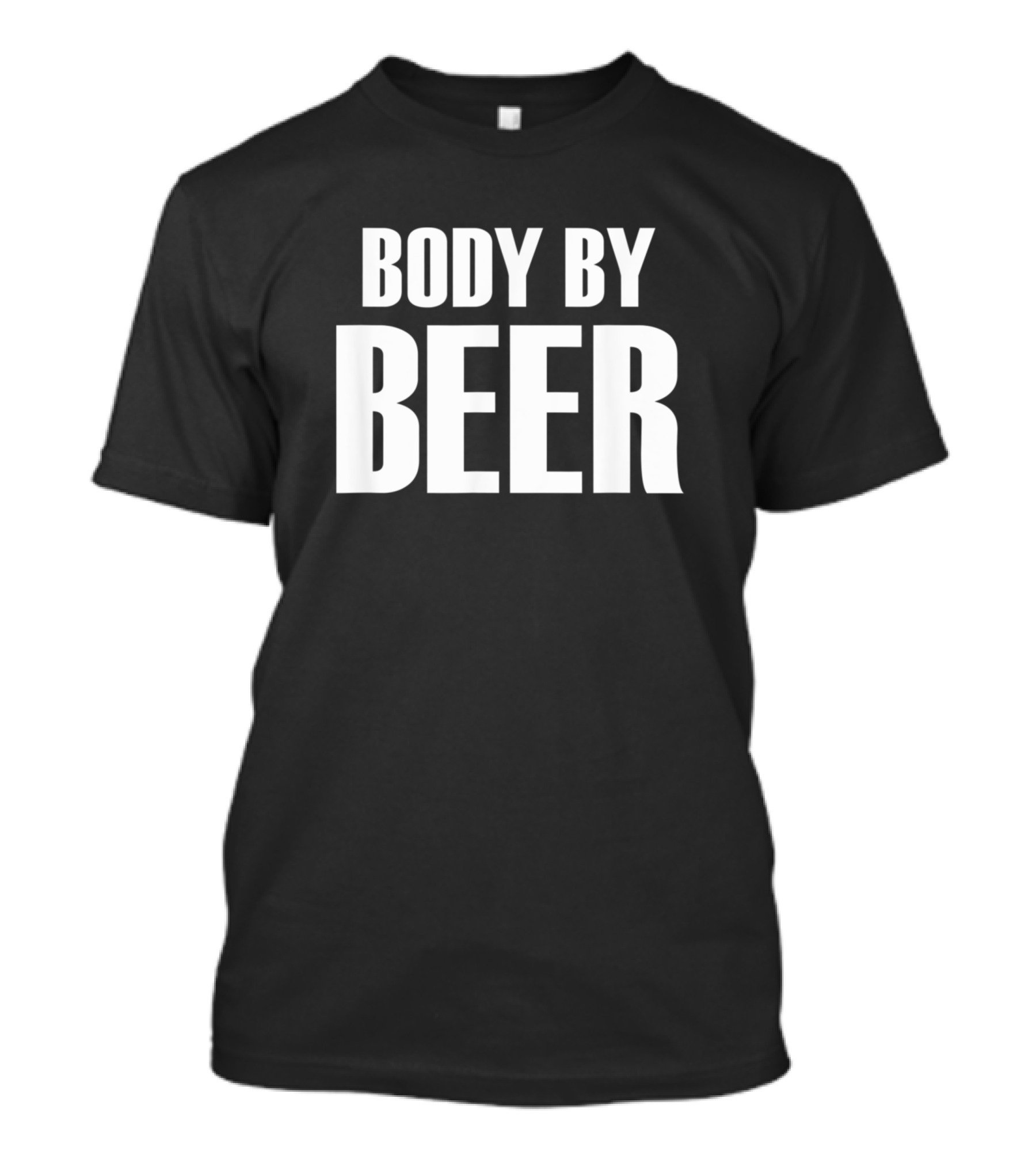 Body By Beer Drinking 166 T-Shirt