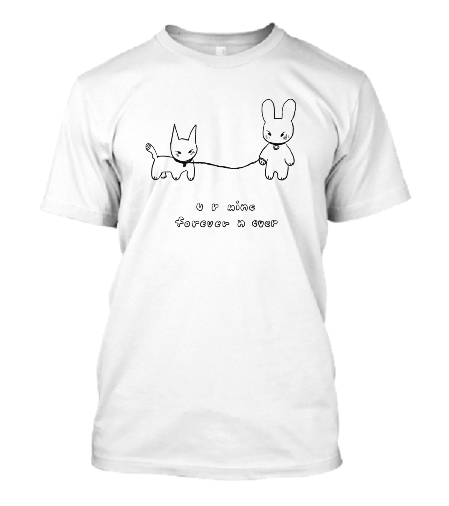 Bunny And Cat U R Mine Forever N Ever T-Shirt