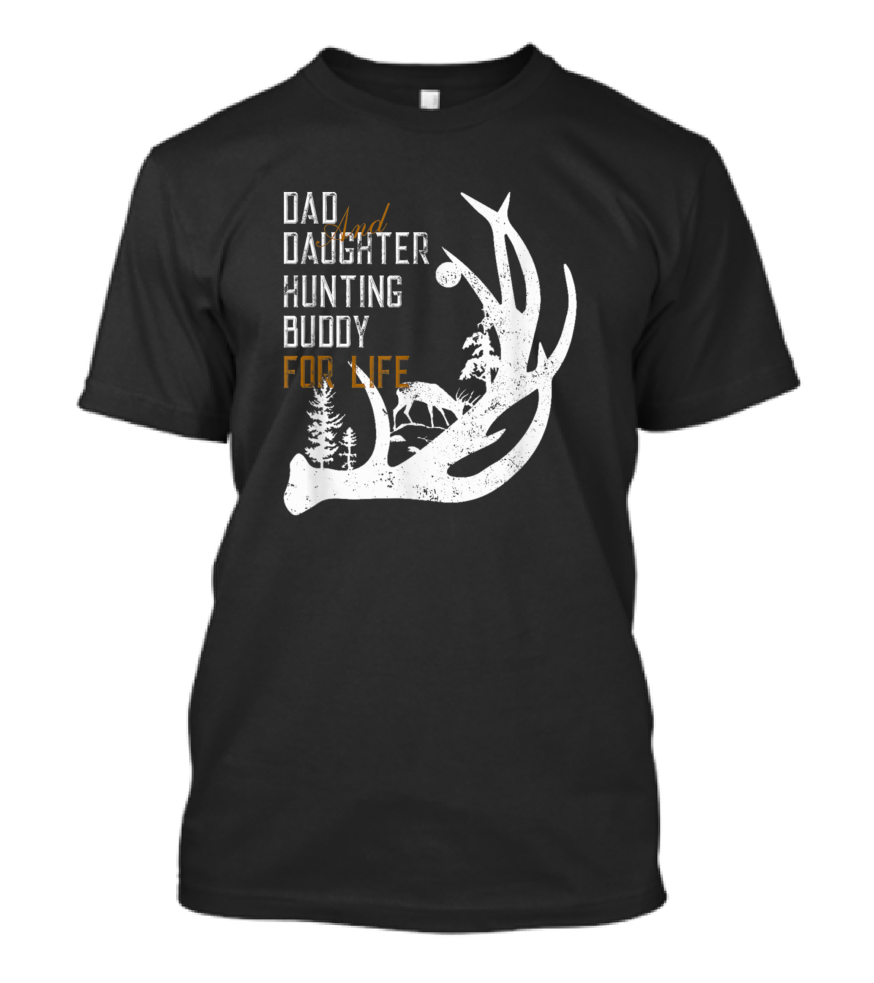 Dad And Daughter Hunting Buddy For Life Antler Design With Deer And Tree T-Shirt