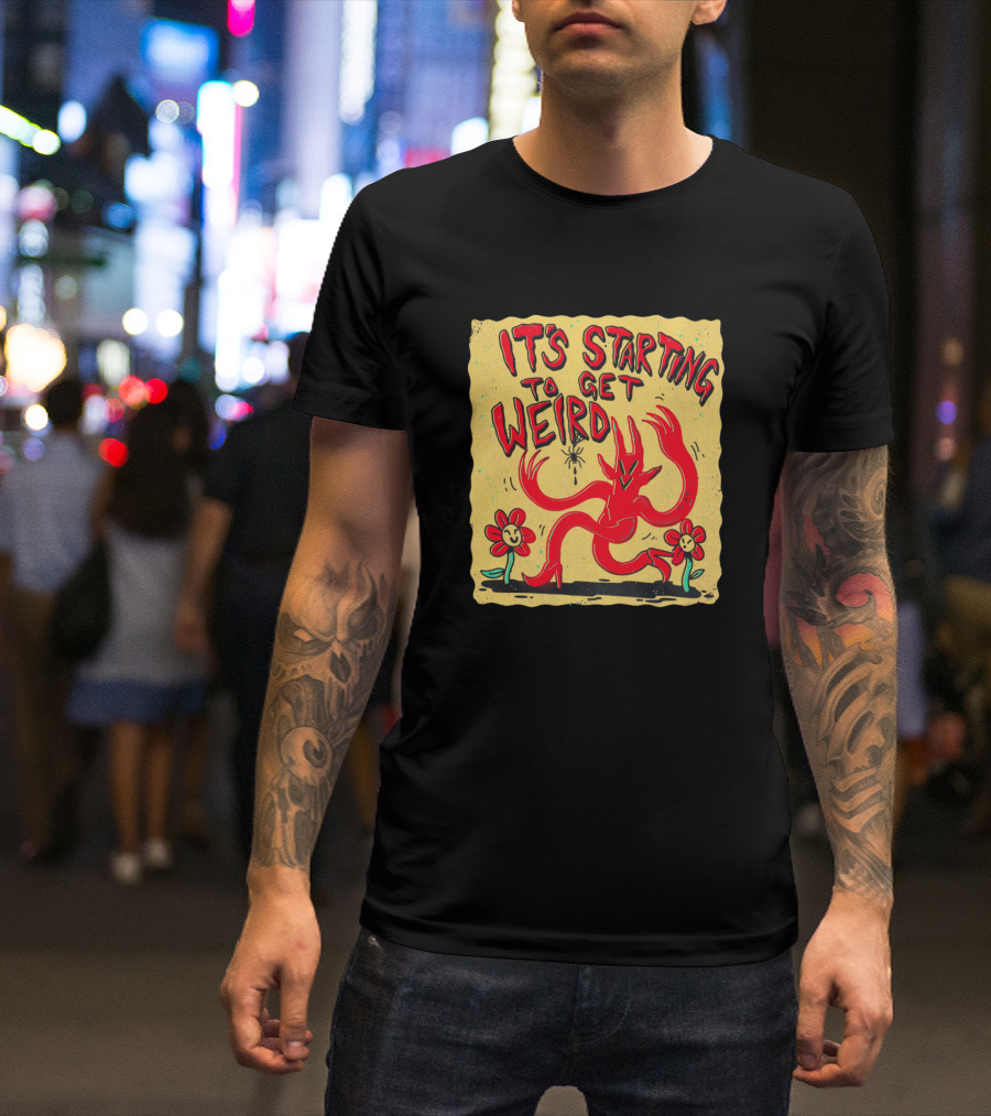It's Starting To Get Weird Devil Worship T-Shirt