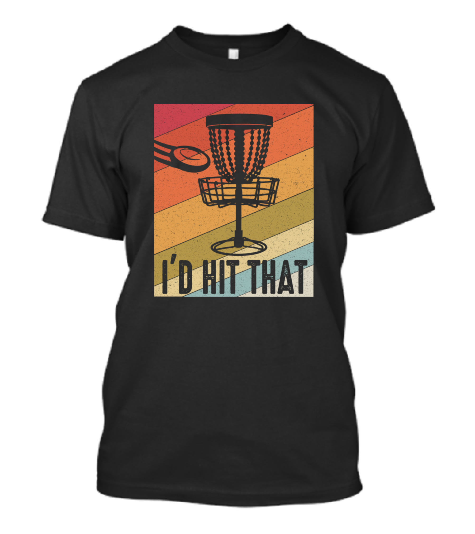 I'd Hit That I'd Hit That Vintage Retro Disc Golf Frisbee Basket And Flying Disc T-Shirt