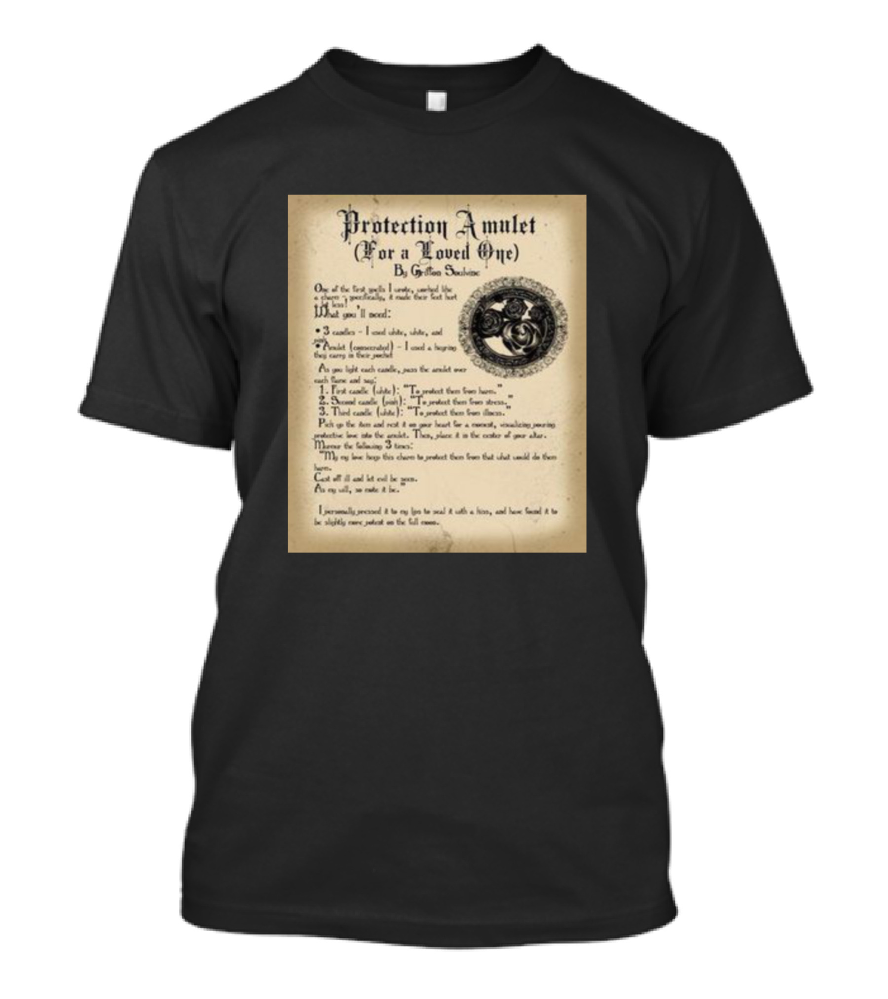 Protection Amulet For A Loved One By Gryffon Shadow Wiccan Spell Instructions T-Shirt