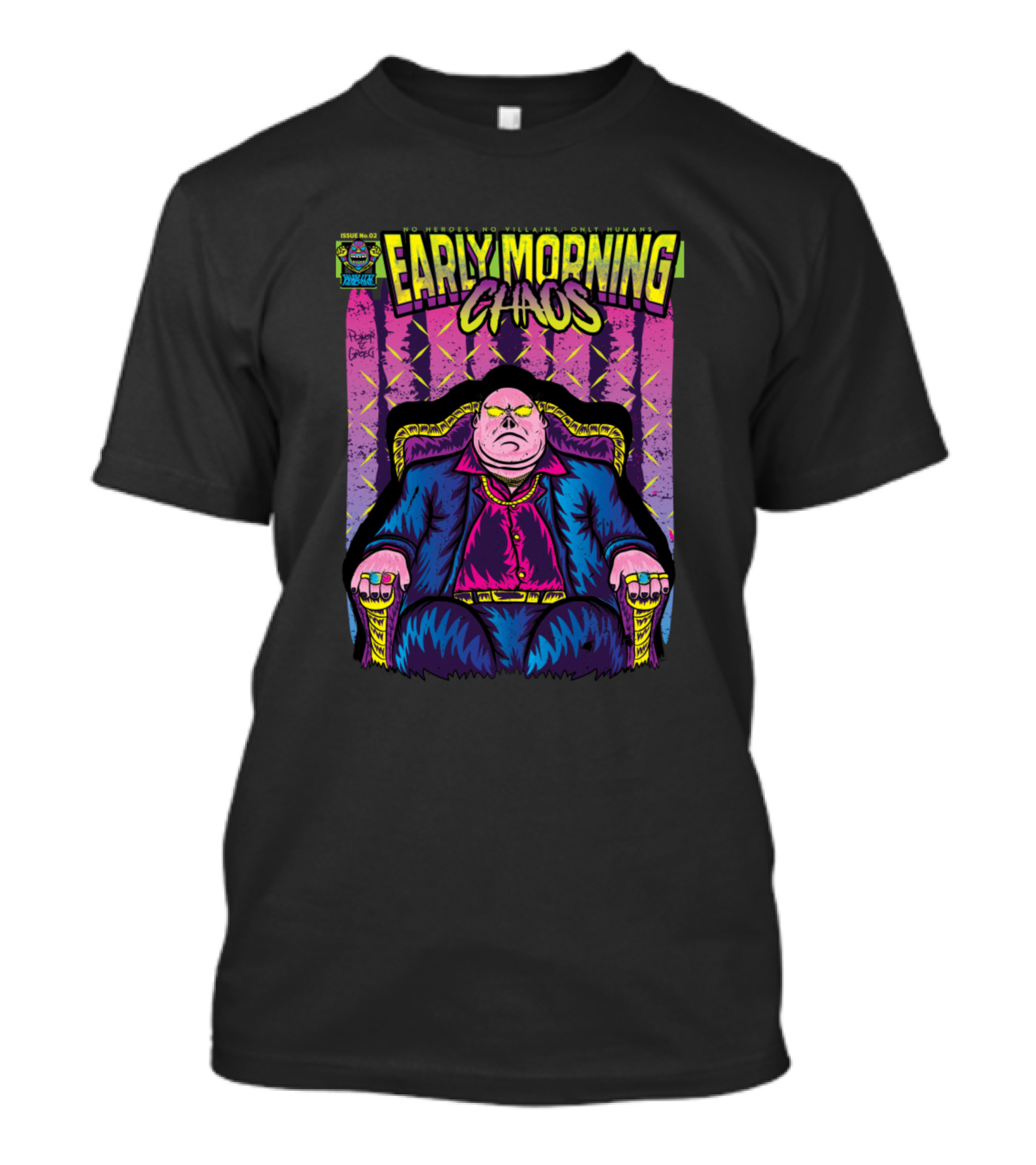 Early Morning Chaos Iz Greed T-Shirt