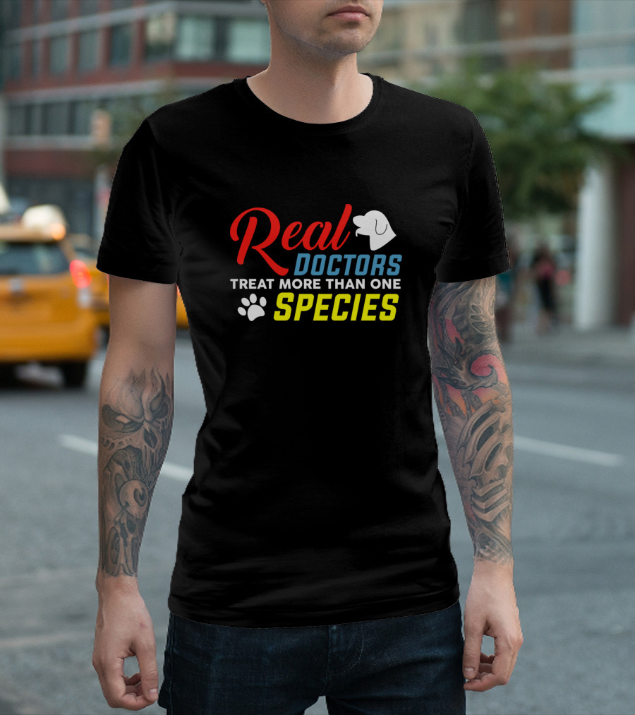 Real Doctors Treat More Than One Species Paw Print Dog T-Shirt