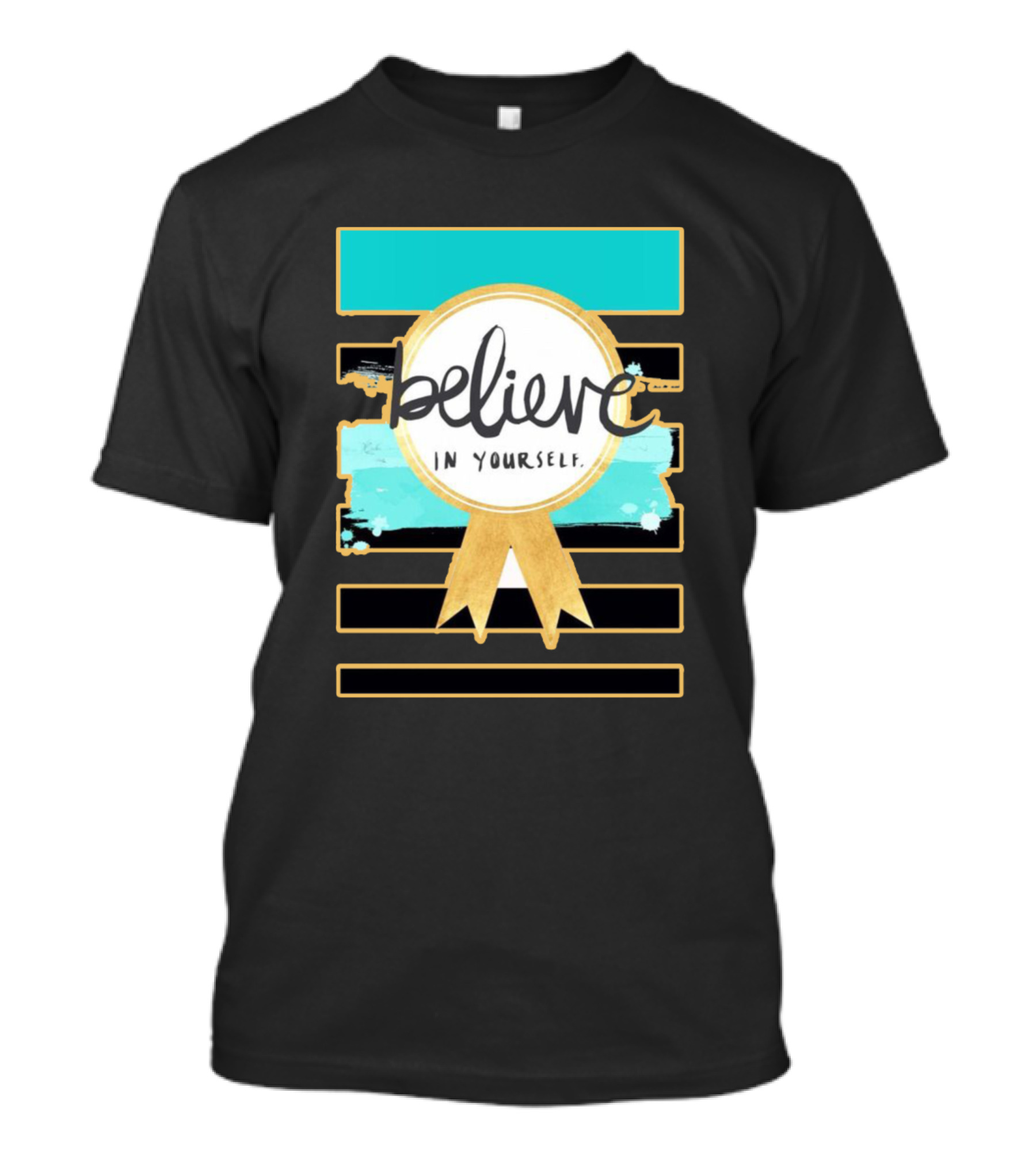 Believe In Yourself Gold Medal Ribbon And Striped T-Shirt