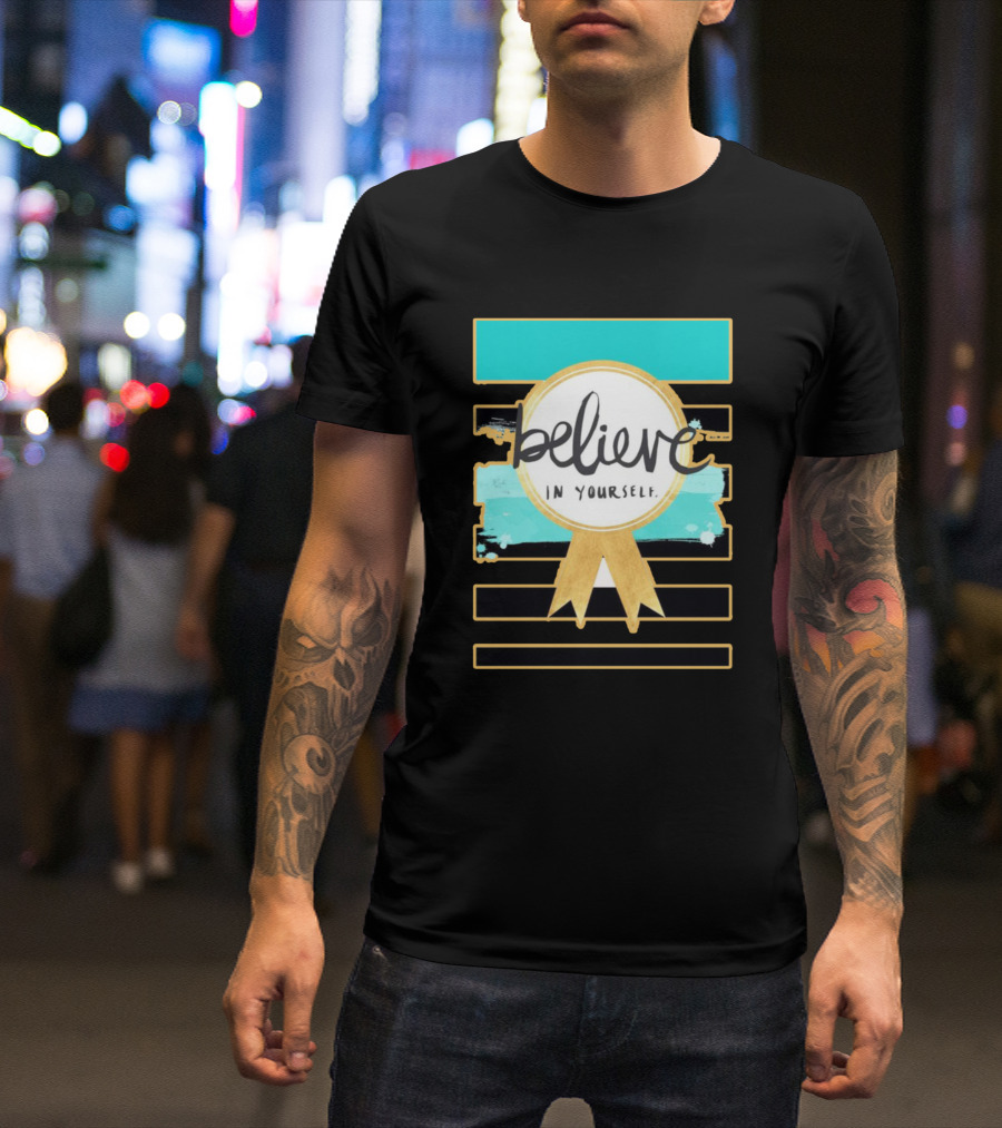 Believe In Yourself Gold Medal Ribbon And Striped T-Shirt
