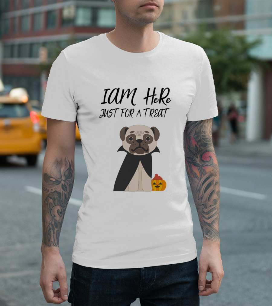 Cute Halloween Dog I Am Here Just For A Treat T-Shirt