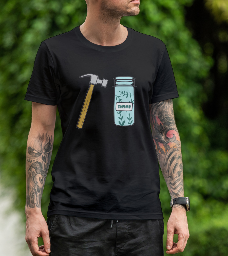 Hammer And Thyme Jar Playful Wordplay T-Shirt
