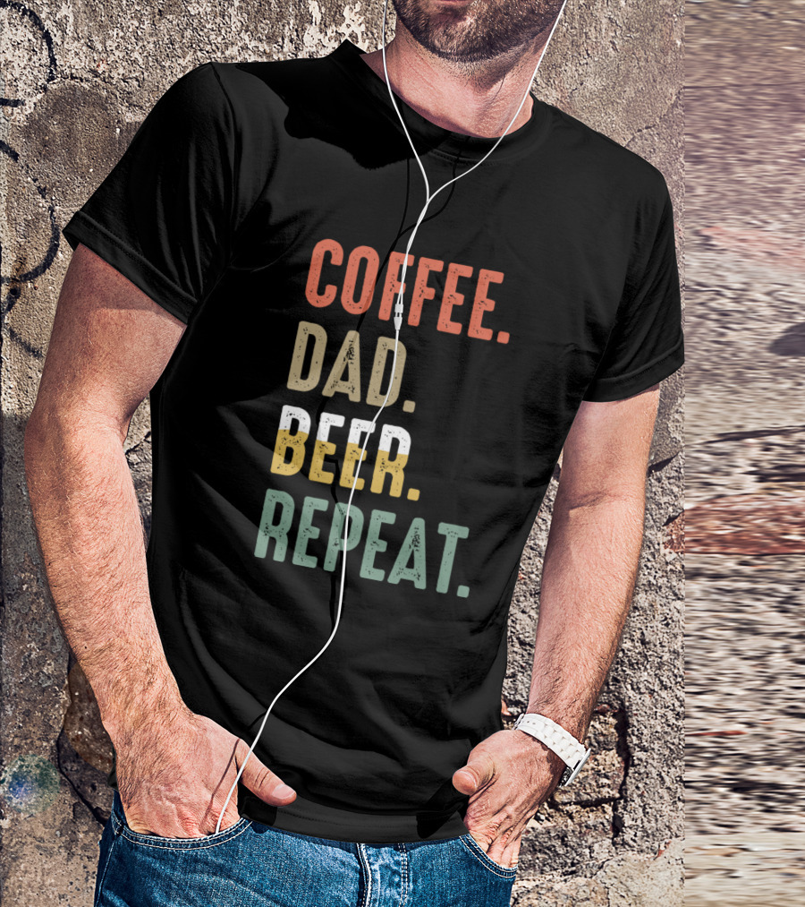 COFFEE DAD BEER REPEAT Vintage Funny T-Shirt