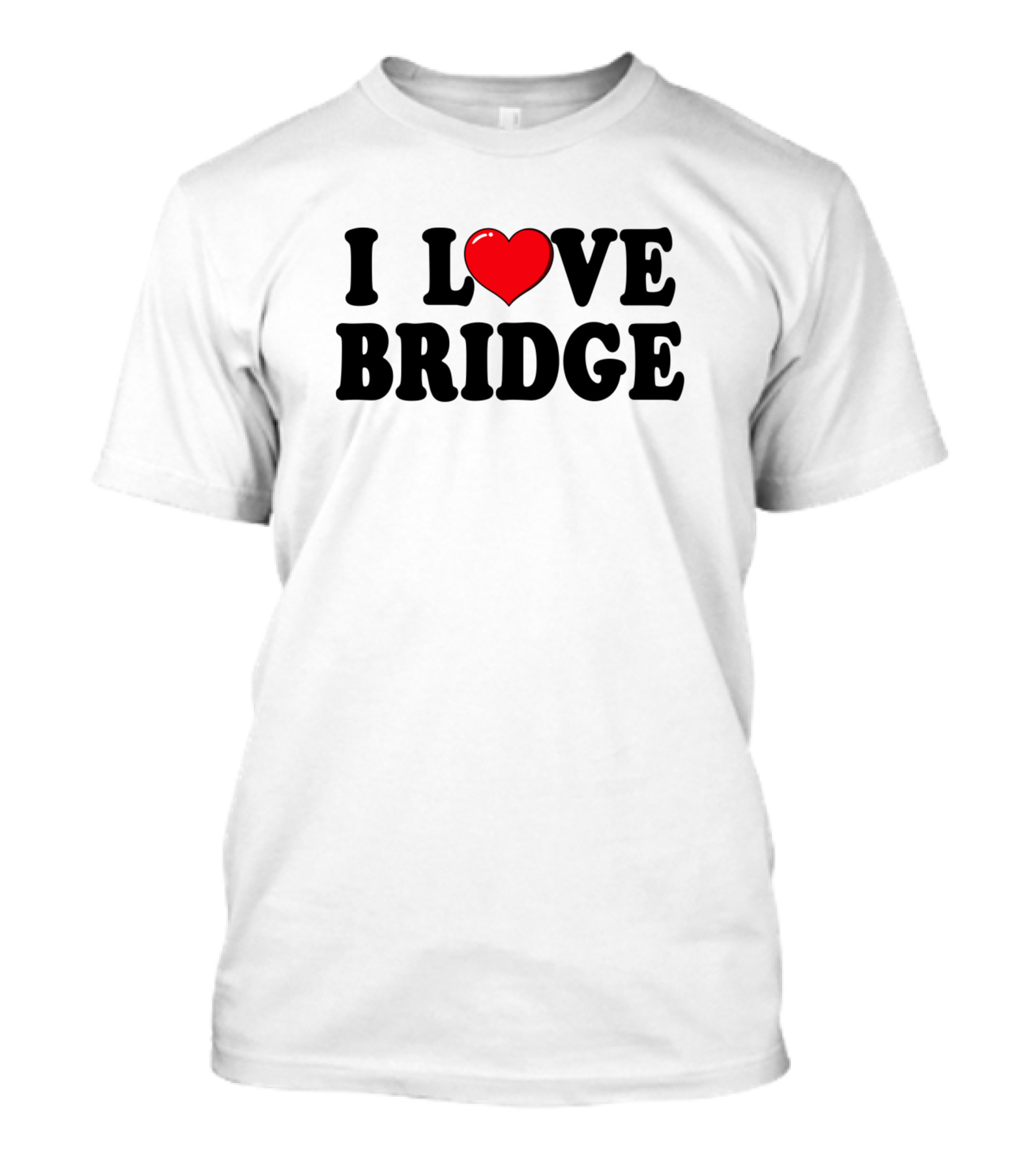I Heart Bridge Typography T-Shirt