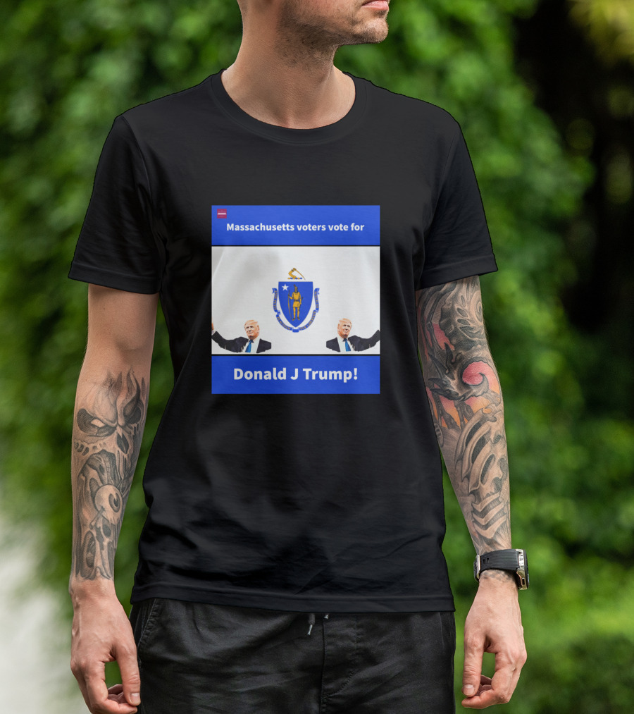 Massachusetts Voters Vote For Donald J Trump With State Seal And Portraits T-Shirt