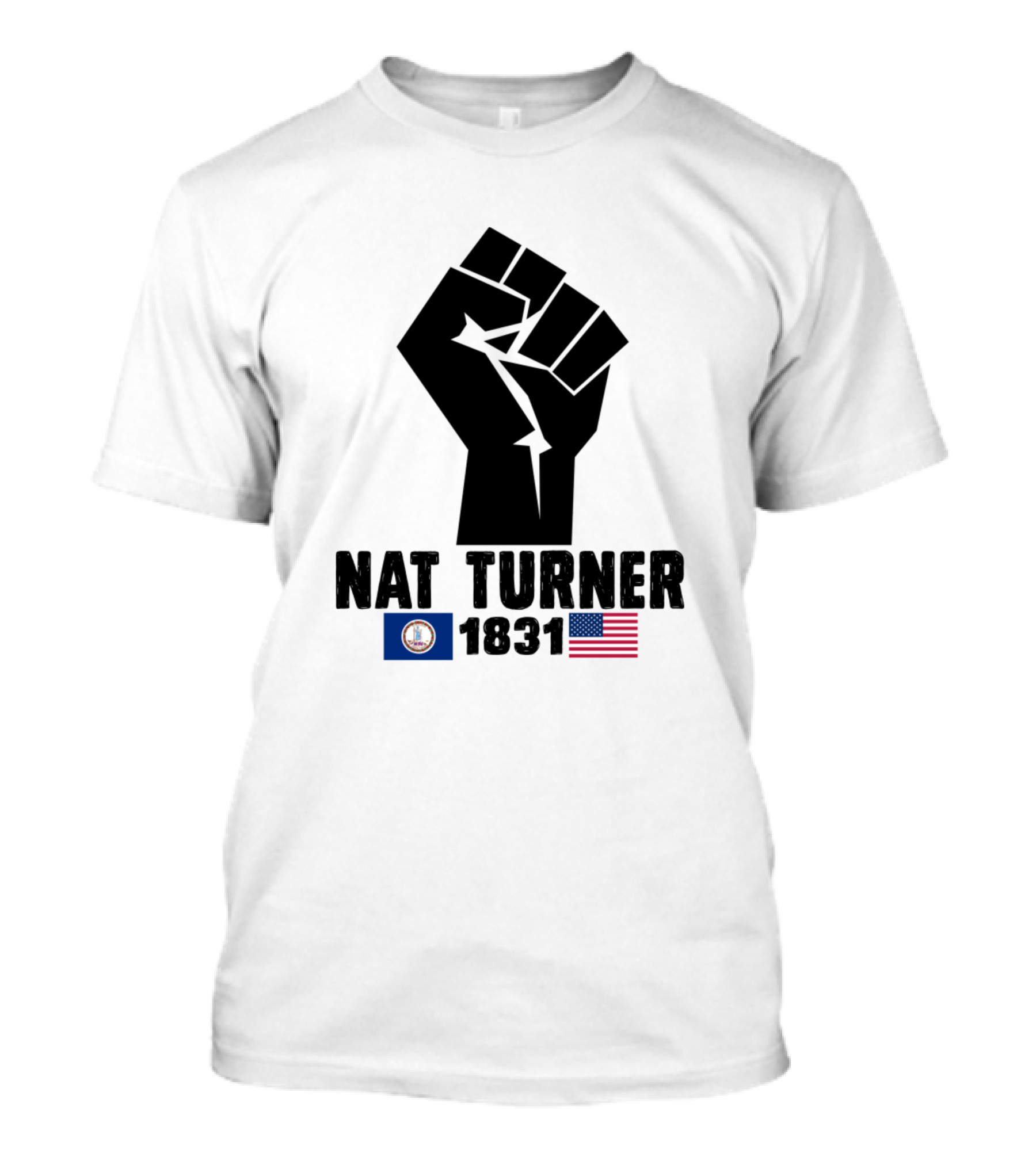 Nat Turner 1831 Virginia Seal Fist American Flag T-Shirt
