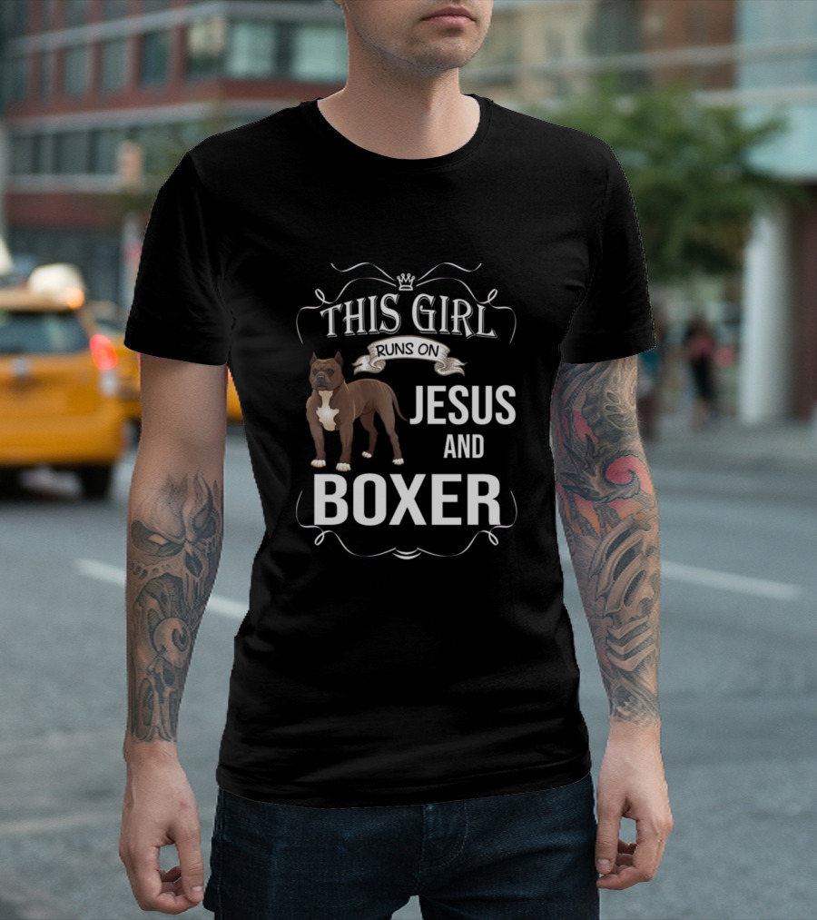 This Girl Runs On Jesus And Boxer Dog Enthusiast T-Shirt