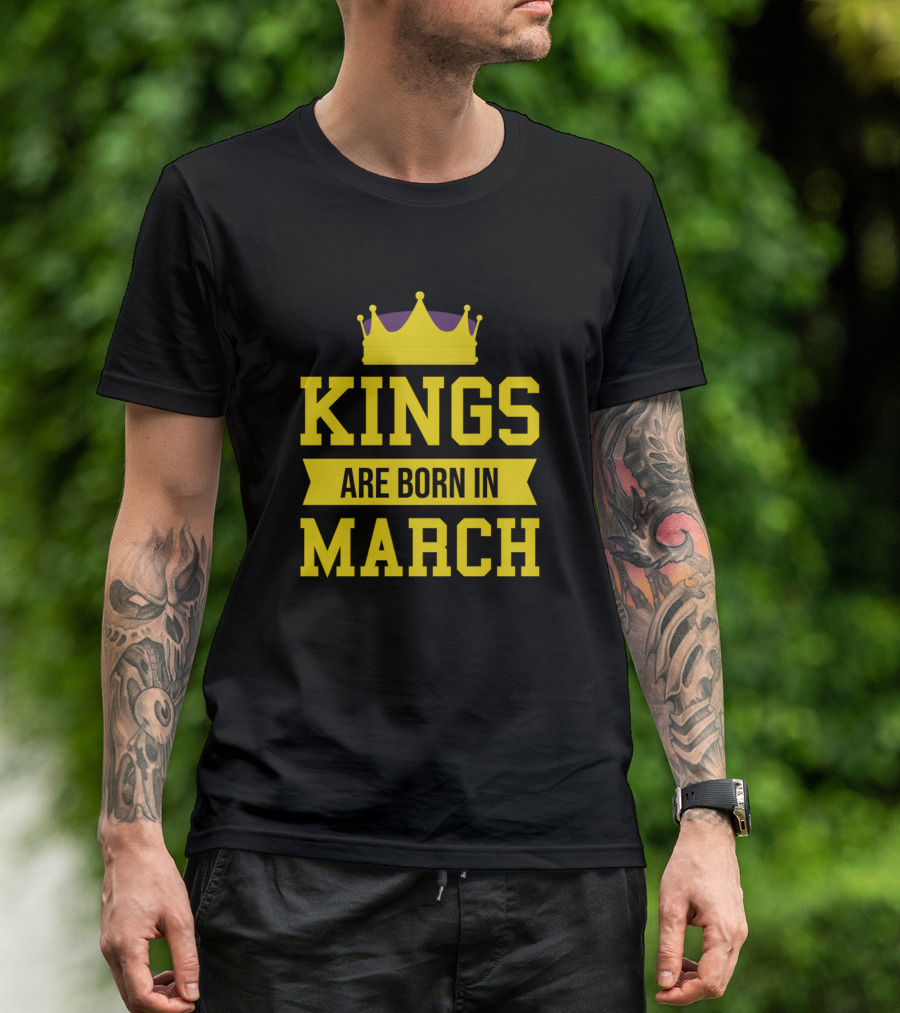 Kings Are Born In March Crown T-Shirt