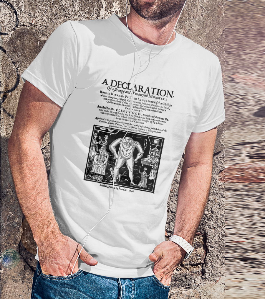 A Declaration Of A Strange And Wonderful Monster Born In Kirkham Parish In Lancashire 1640 Woodcut T-Shirt