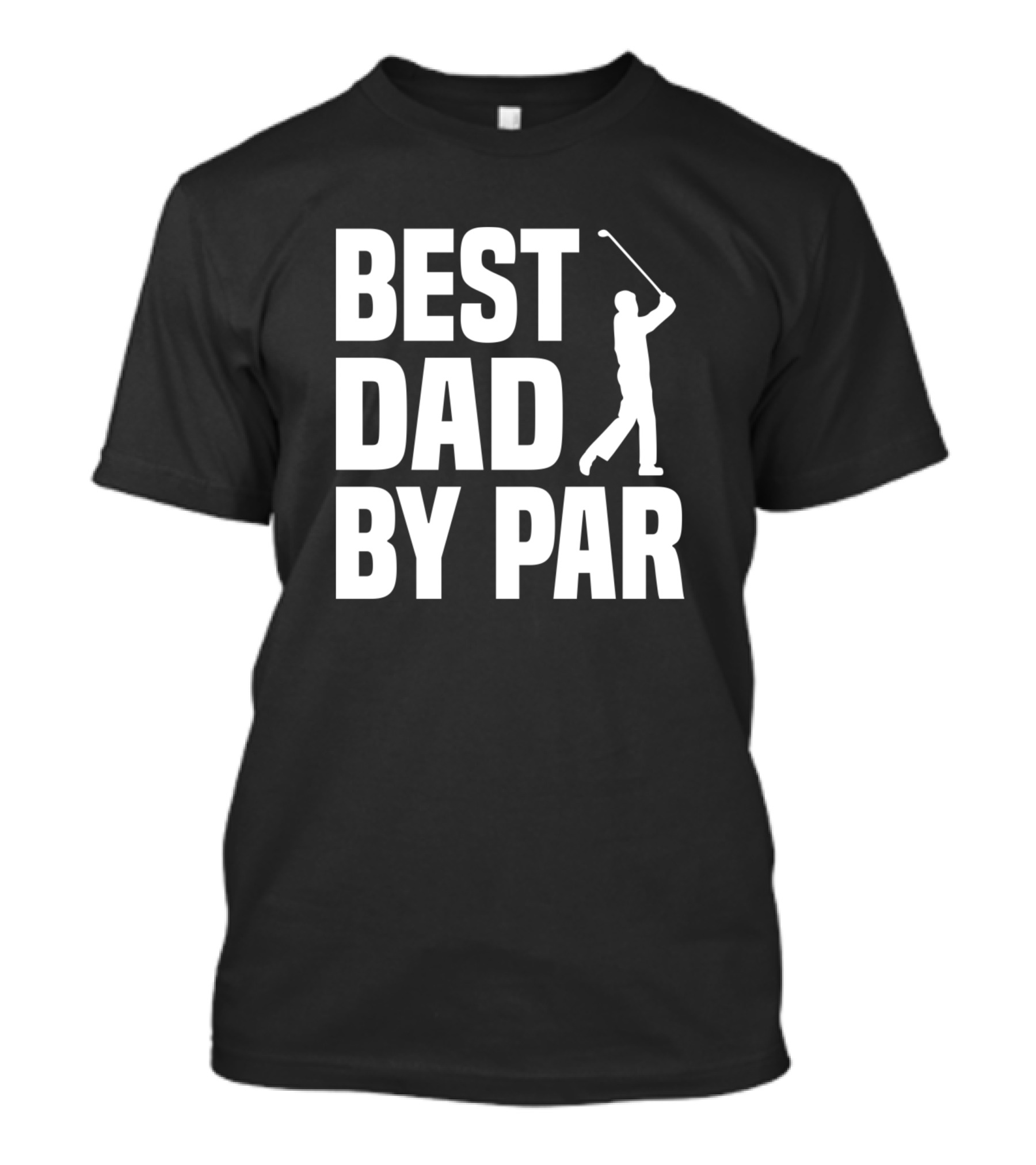 Best Dad By Par Golf Player Dad T-Shirt