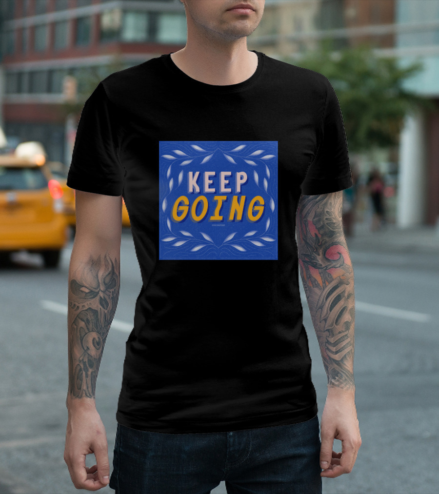 KEEP GOING Inspirational Blue and Yellow Bold Lettering T-Shirt