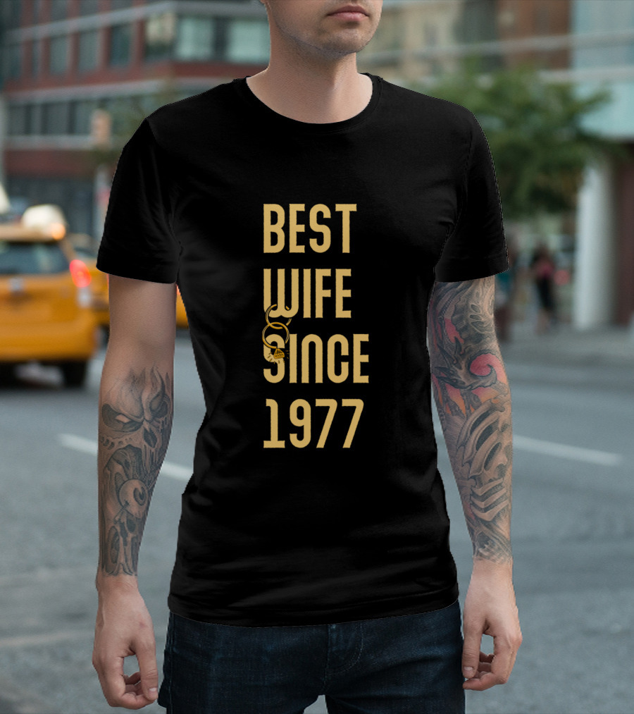 Best Wife Since 1977 Wedding Anniversary Her Cute Couple T-Shirt