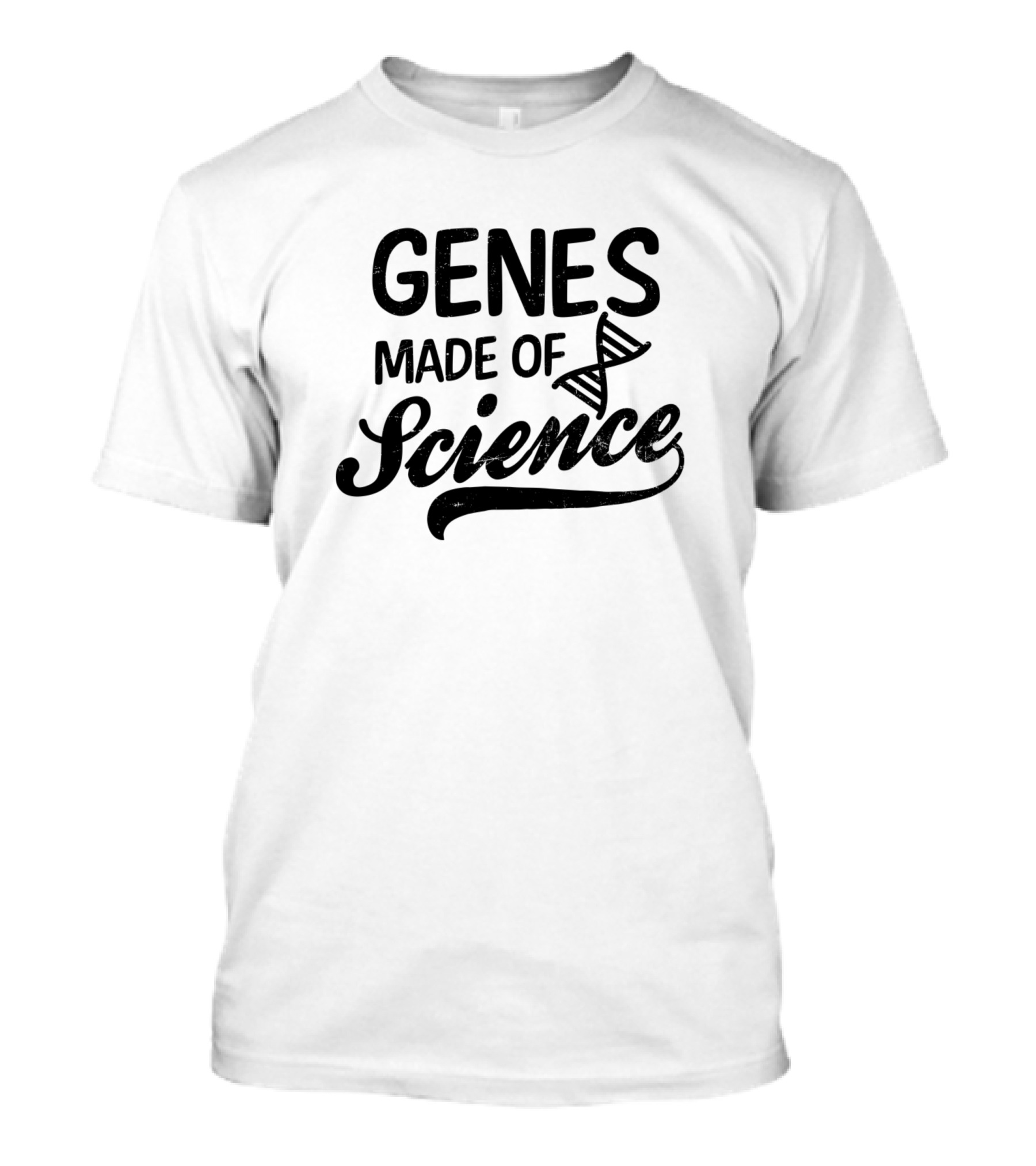 Genes Made Of Science DNA Biology Teacher T-Shirt