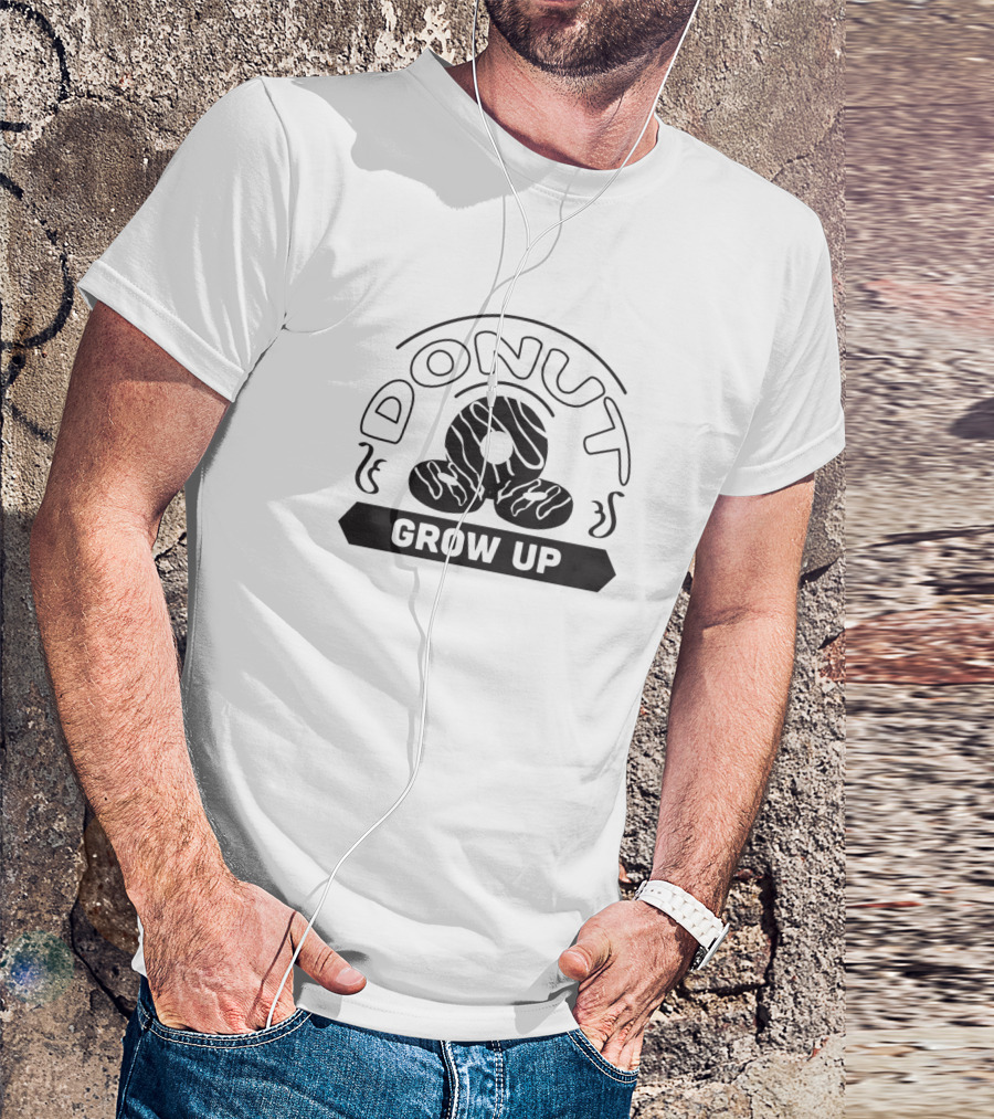 DONUT GROW UP T-Shirt