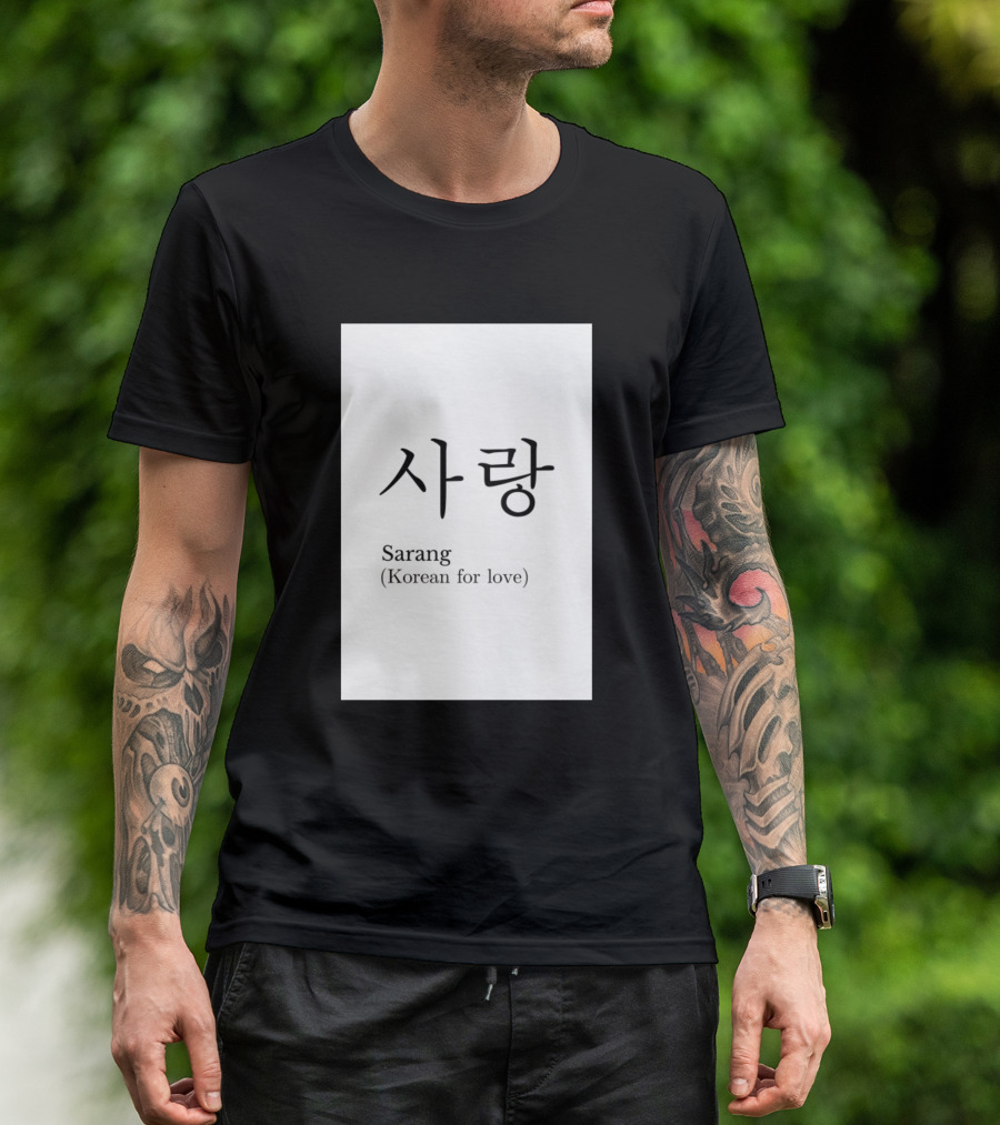 Sarang 사랑 Korean For Love T-Shirt