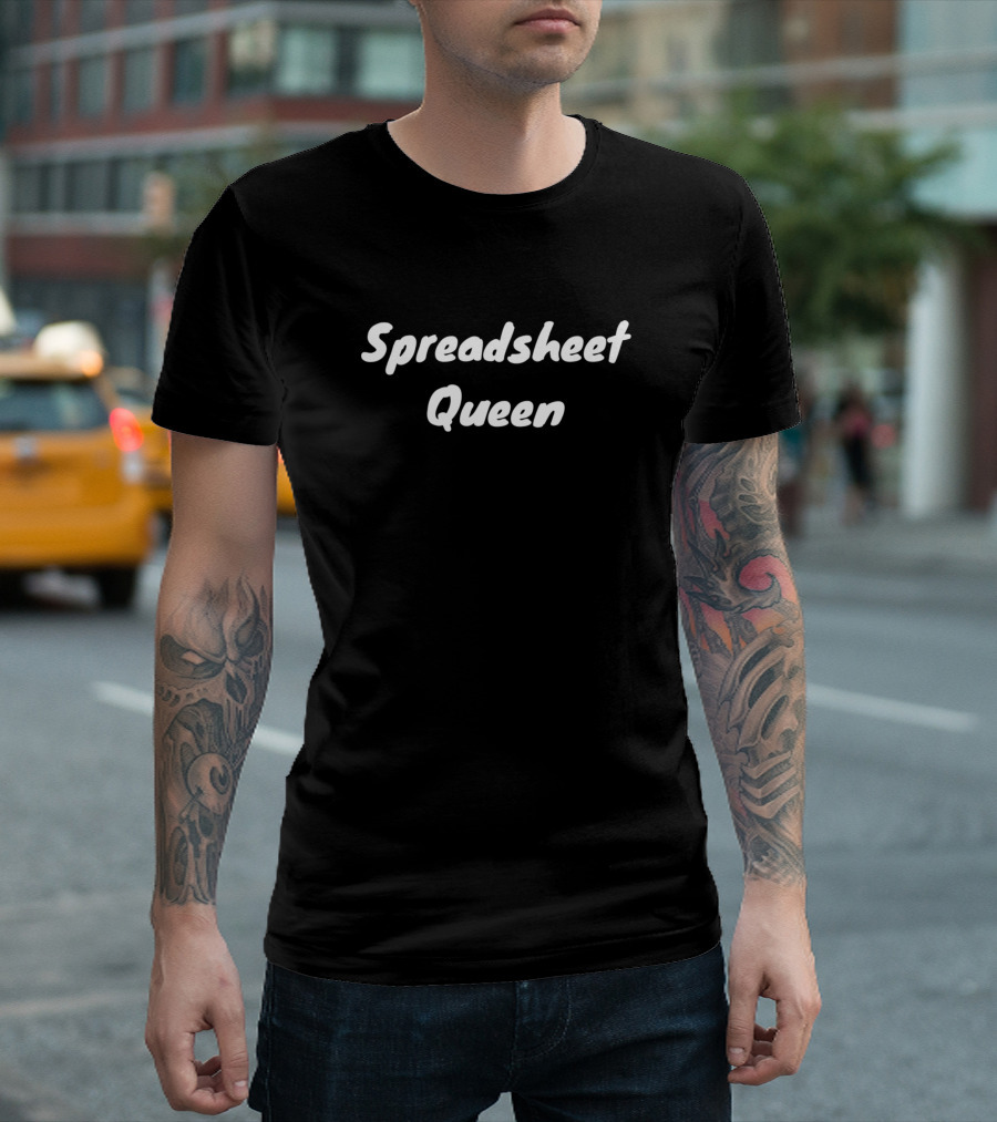 Spreadsheet Queen Funny Excel T-Shirt