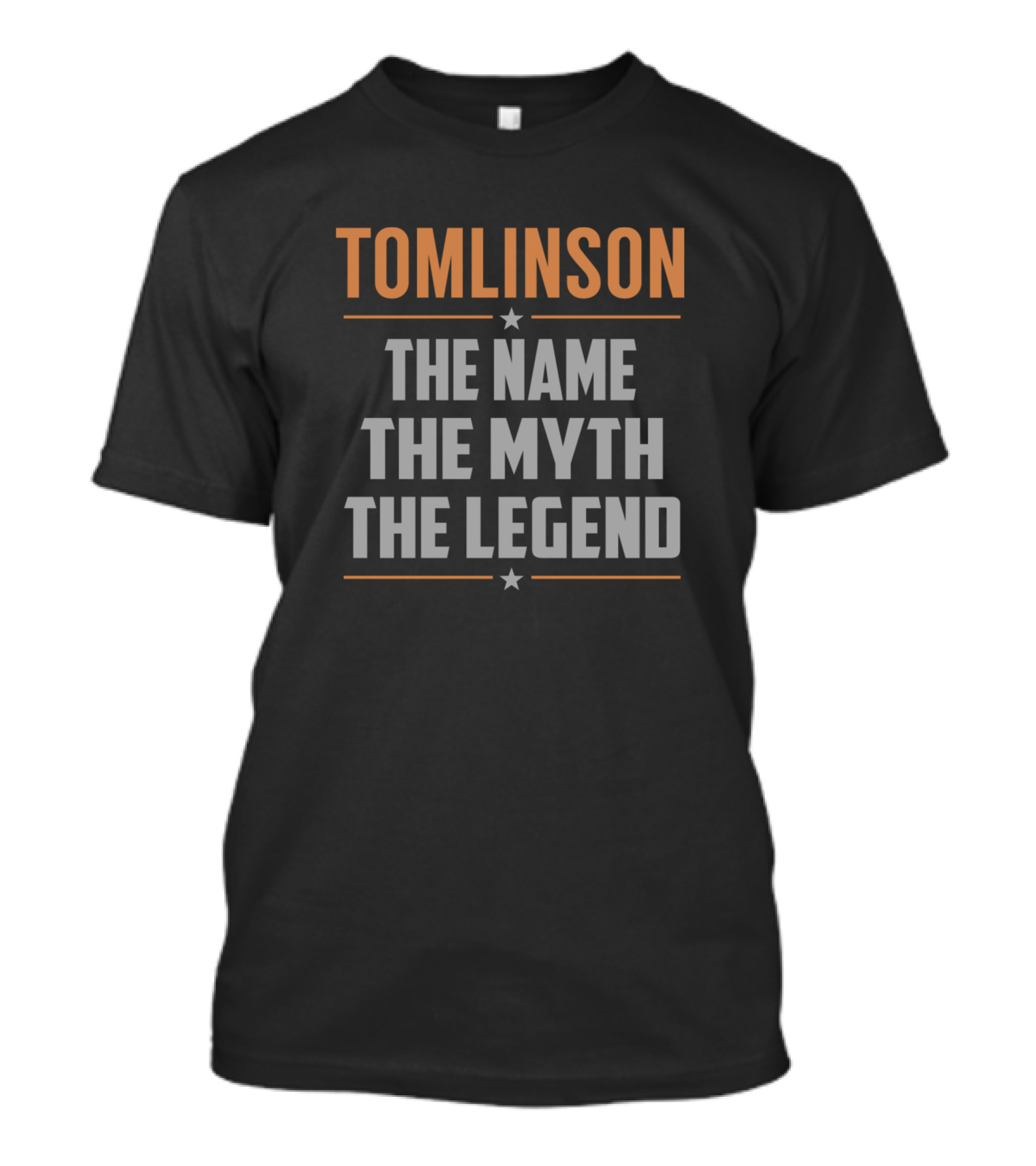 Tomlinson The Name The Myth The Legend Star Accents T-Shirt