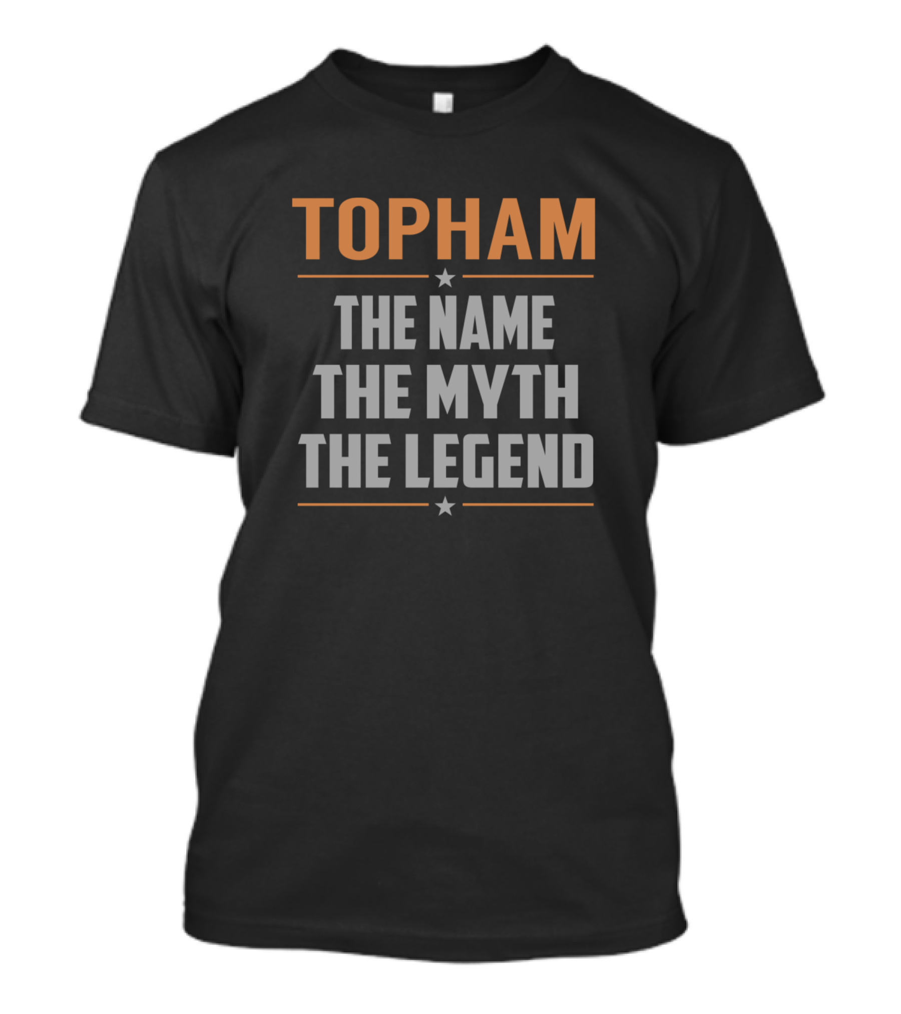 Topham The Name The Myth The Legend Star Accents T-Shirt