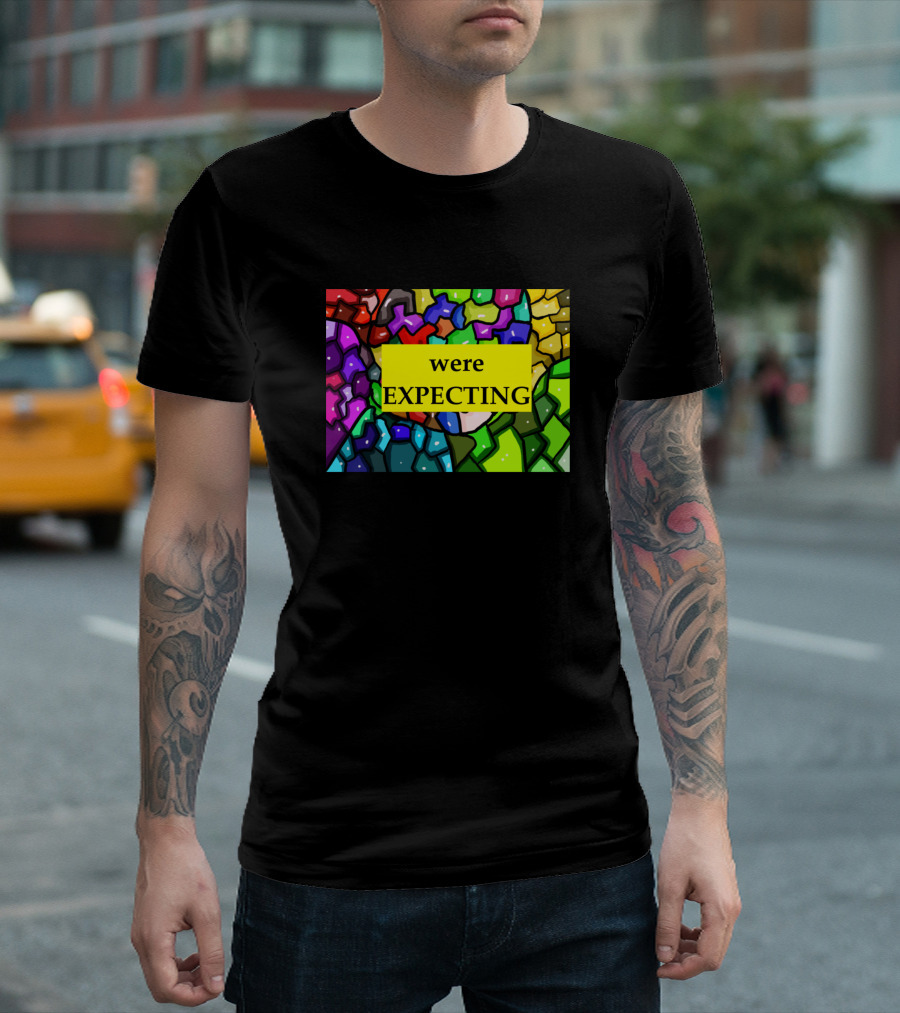 Were Expecting Colorful Stained Glass T-Shirt