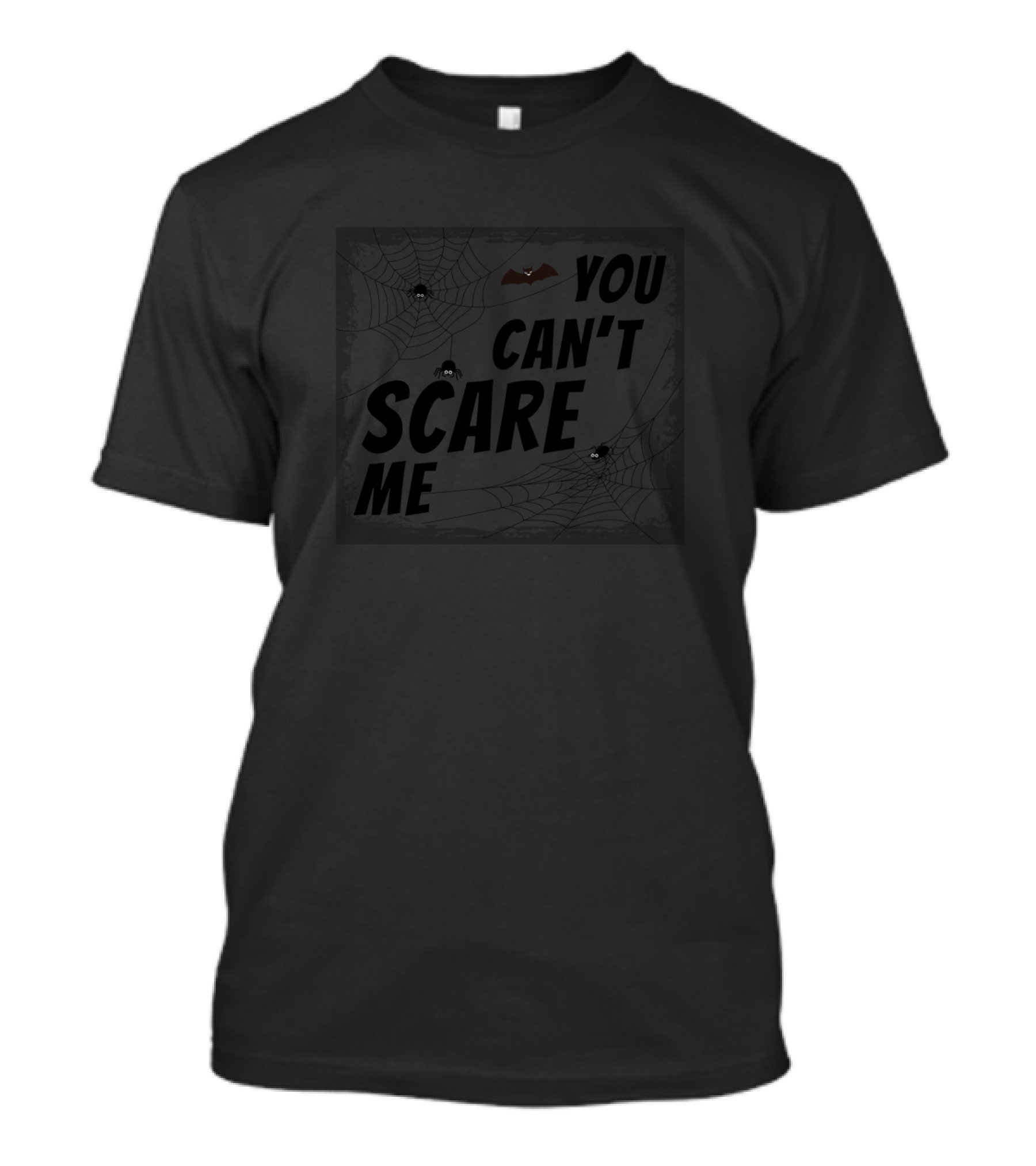 You Can't Scare Me Spider Webs Bat T-Shirt